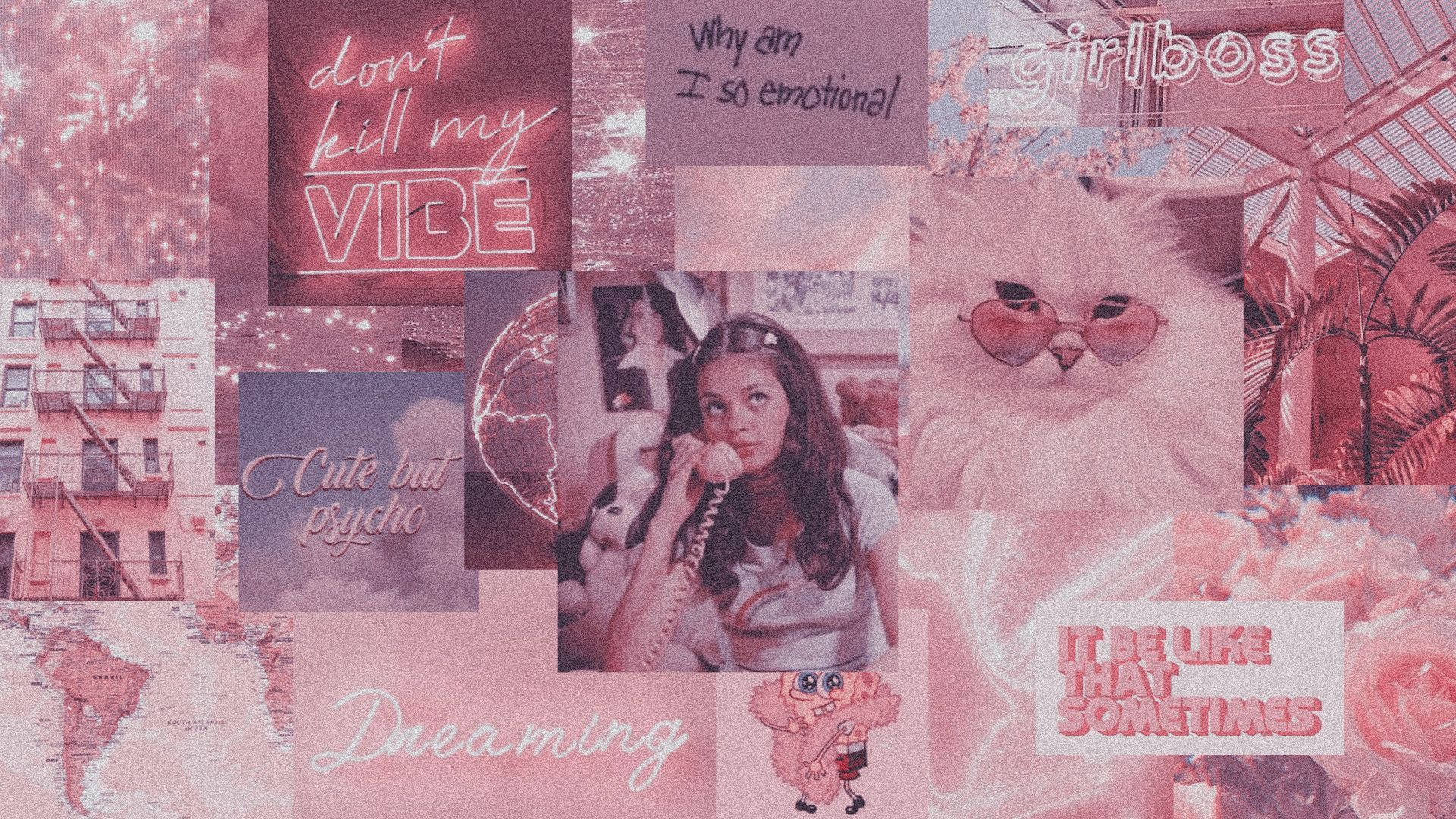 girly pink aesthetic 桌布 壁紙 — 粉紅色調的拼貼壁紙，特點是正在講電話的女人、戴太陽眼鏡的貓，以及「girlboss」和「don't kill my vibe」等文字短語。