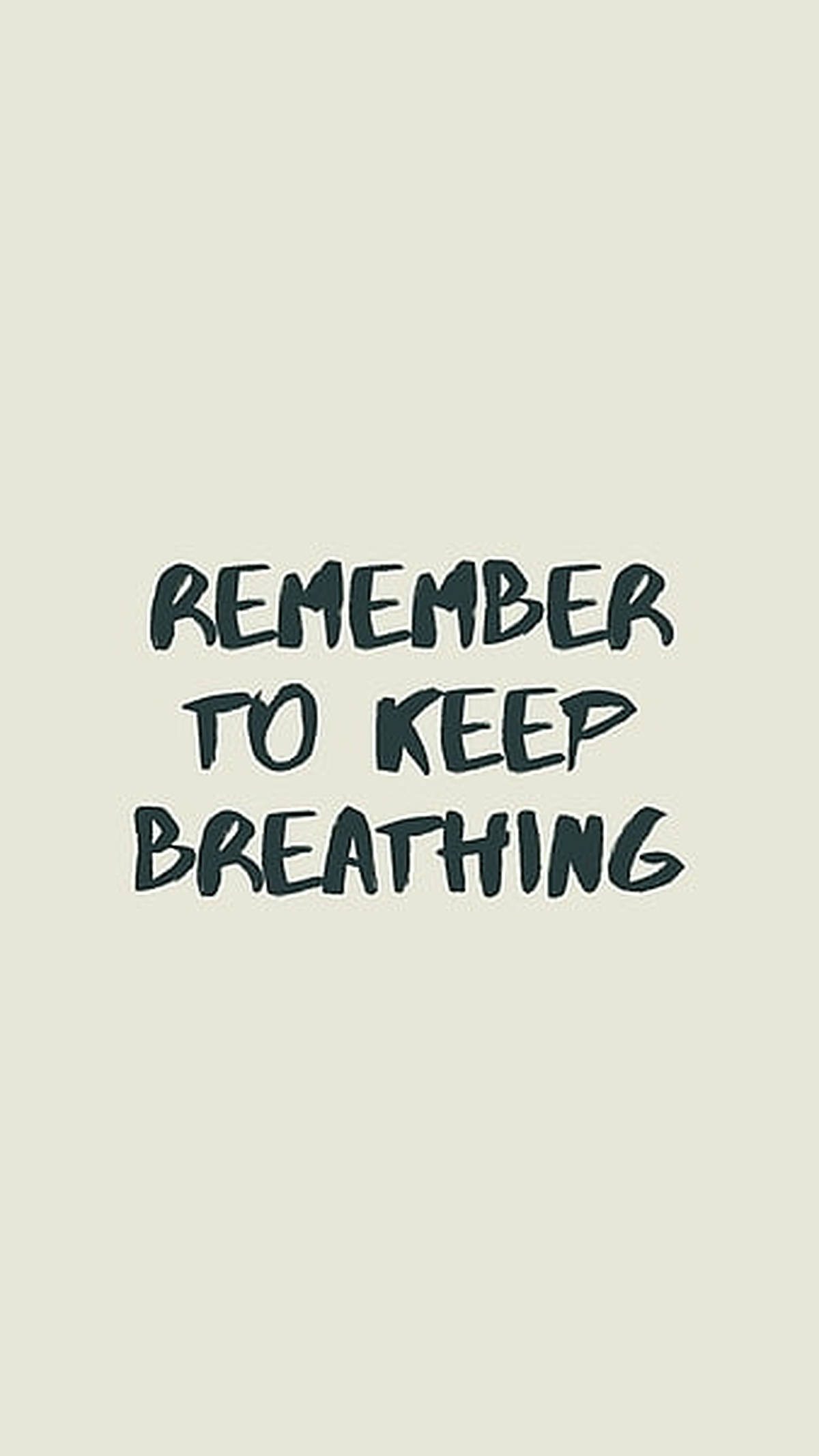 Breathing 桌布 壁紙 — 粗體手寫文字「記得保持呼吸」居中於柔軟的米色背景上。