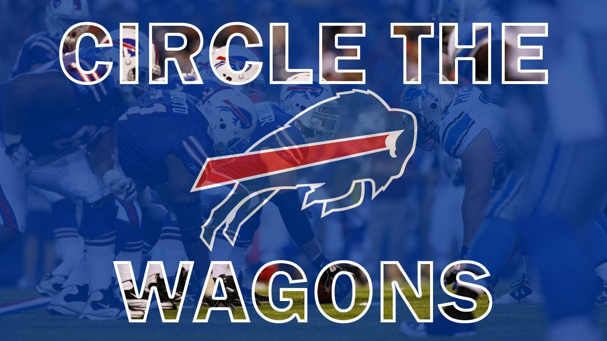 水牛城比爾 桌布 壁紙 — 粗體文字 'CIRCLE THE WAGONS' 覆蓋在模糊的足球比賽上，中間是水牛城比爾隊標誌。