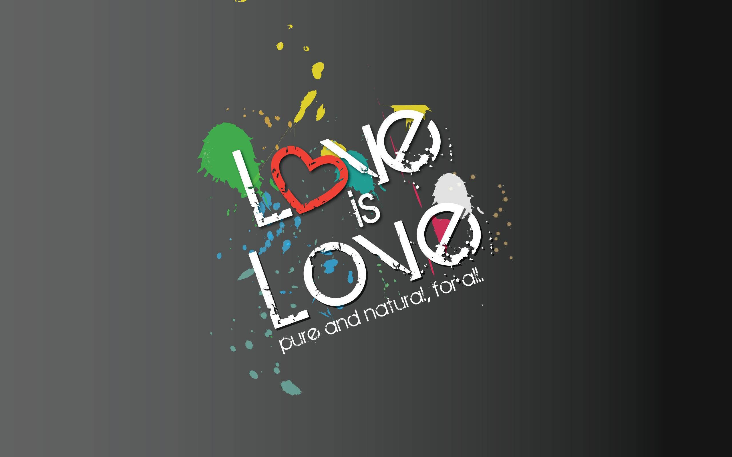 愛就是愛 桌布 壁紙 — 粗體文字「Love is Love」在深色漸變背景上濺滿鮮豔的顏料。