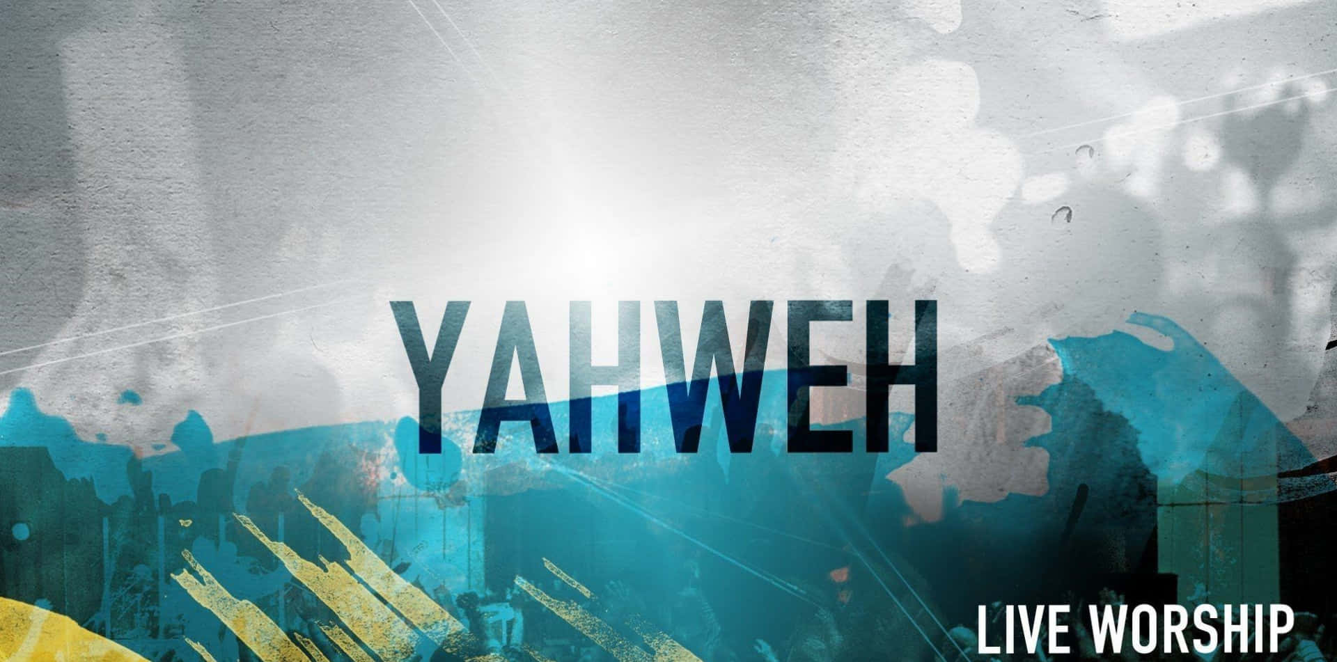 Yahweh 桌布 壁紙 — 粗體文字 'YAHWEH' 主導了一個帶有青綠色、黃色和灰色潑濺以及模糊剪影的紋理抽象背景。