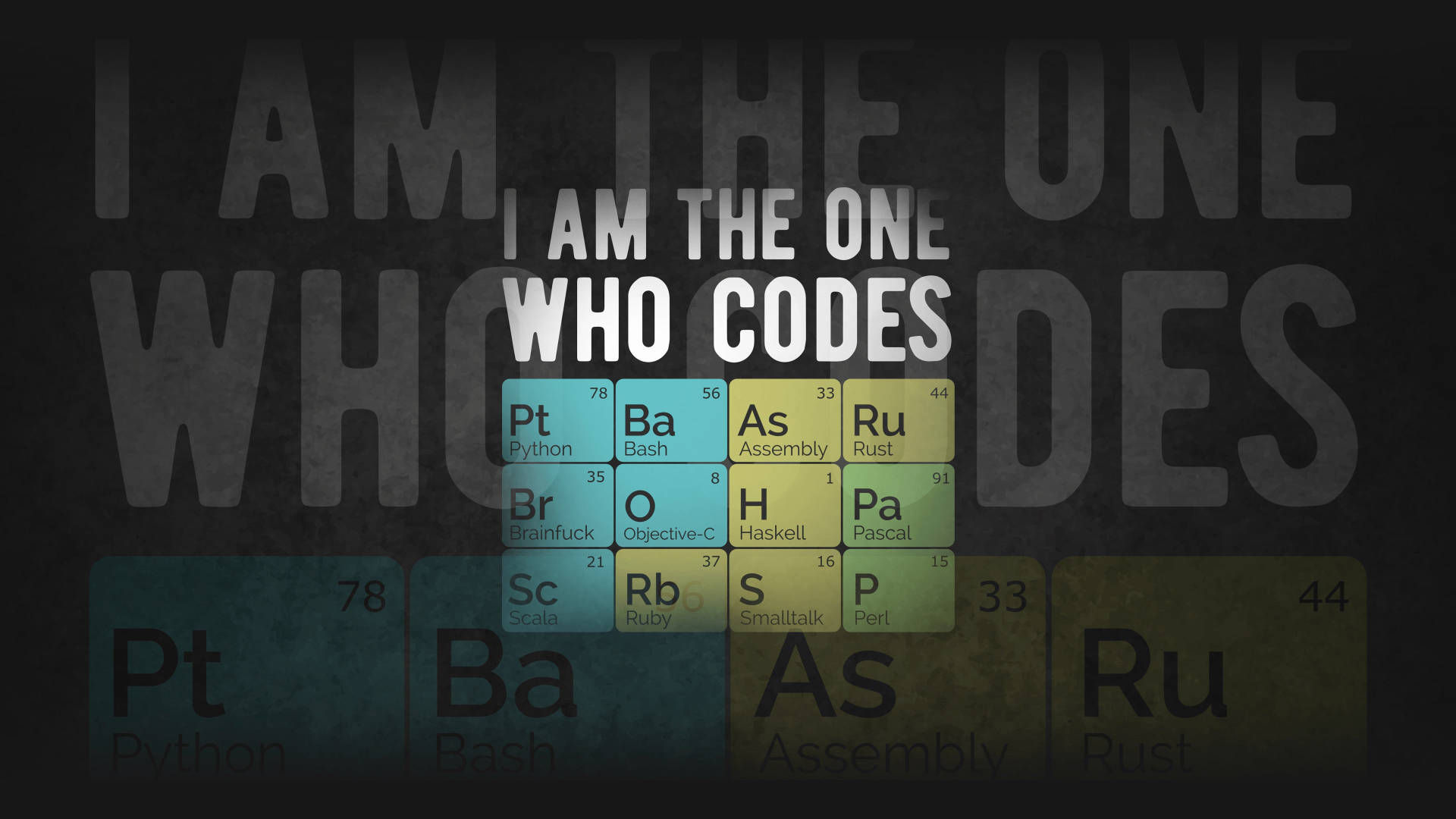 Programming 桌布 壁紙 — 粗體文字在深色背景上宣告「I AM THE ONE WHO CODES」，並帶有標記程式語言的彩色元素週期表方塊。