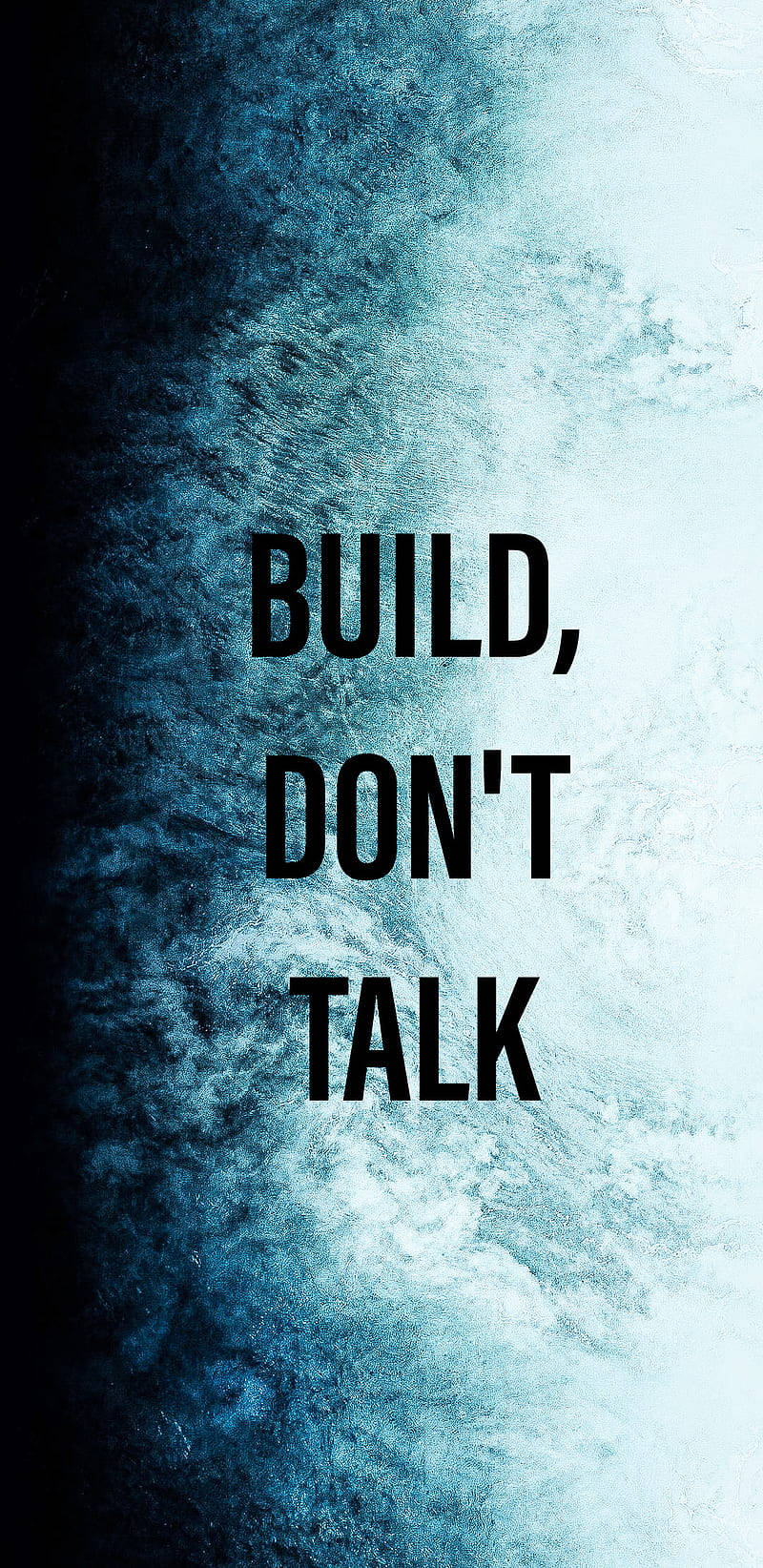 Quote 桌布 壁紙 — 粗體文字顯示「build don't talk」，背景為帶紋理的藍白抽象圖案。