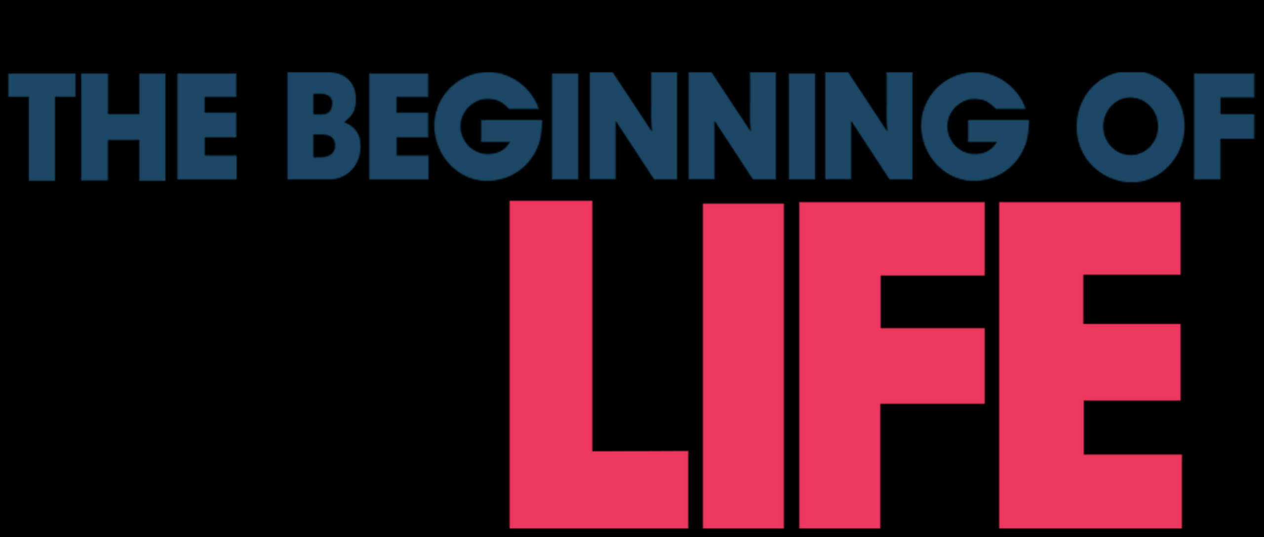 Inspirational Quotes 桌布 壁紙 — 粗體文字顯示「THE BEGINNING OF LIFE」，其中「LIFE」以鮮豔粉紅色呈現，背景為純黑色。