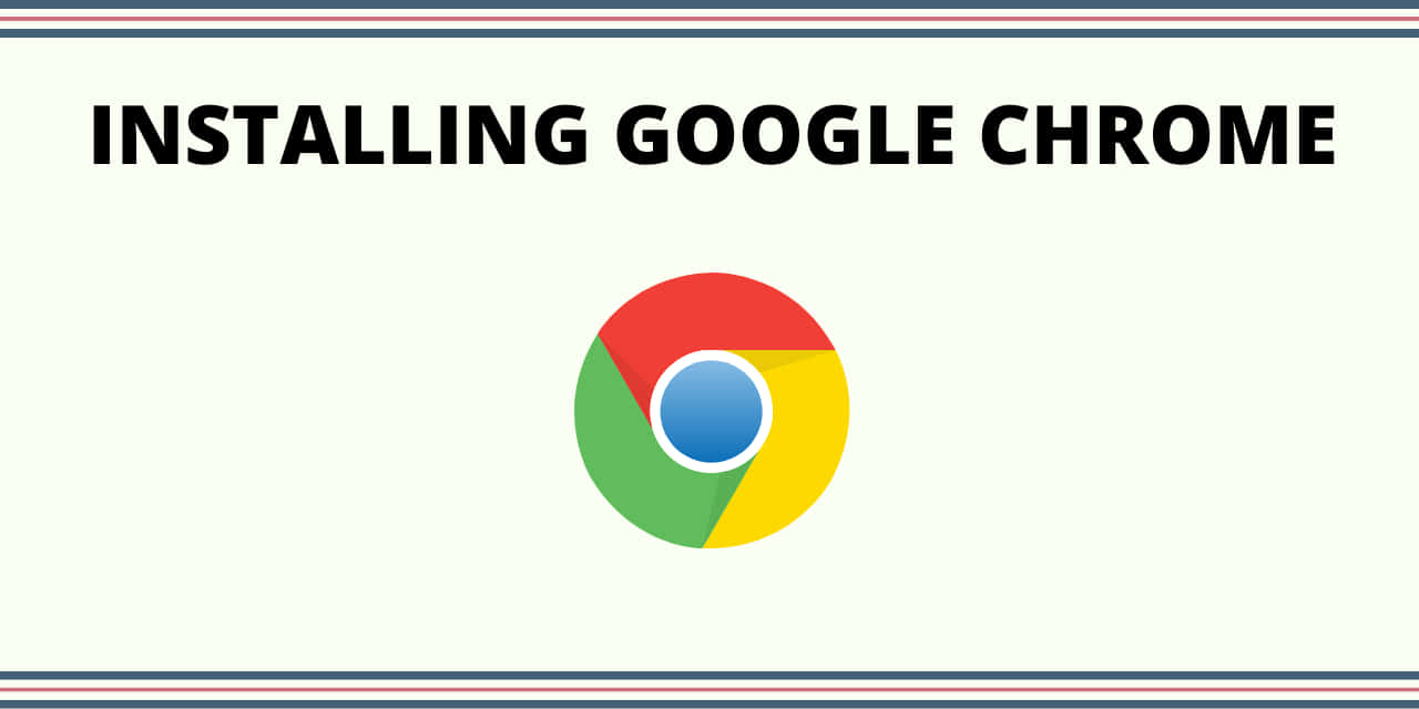 Chrome 桌布 壁紙 — 粗體文字顯示在安裝google chrome在色彩繽紛的圓形瀏覽器標誌上方，背景為淺色，帶有細條紋邊框。