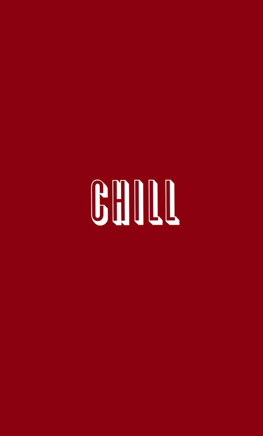 桌布 壁紙 — 粗體白色「CHILL」文字置中於純深紅色背景上。