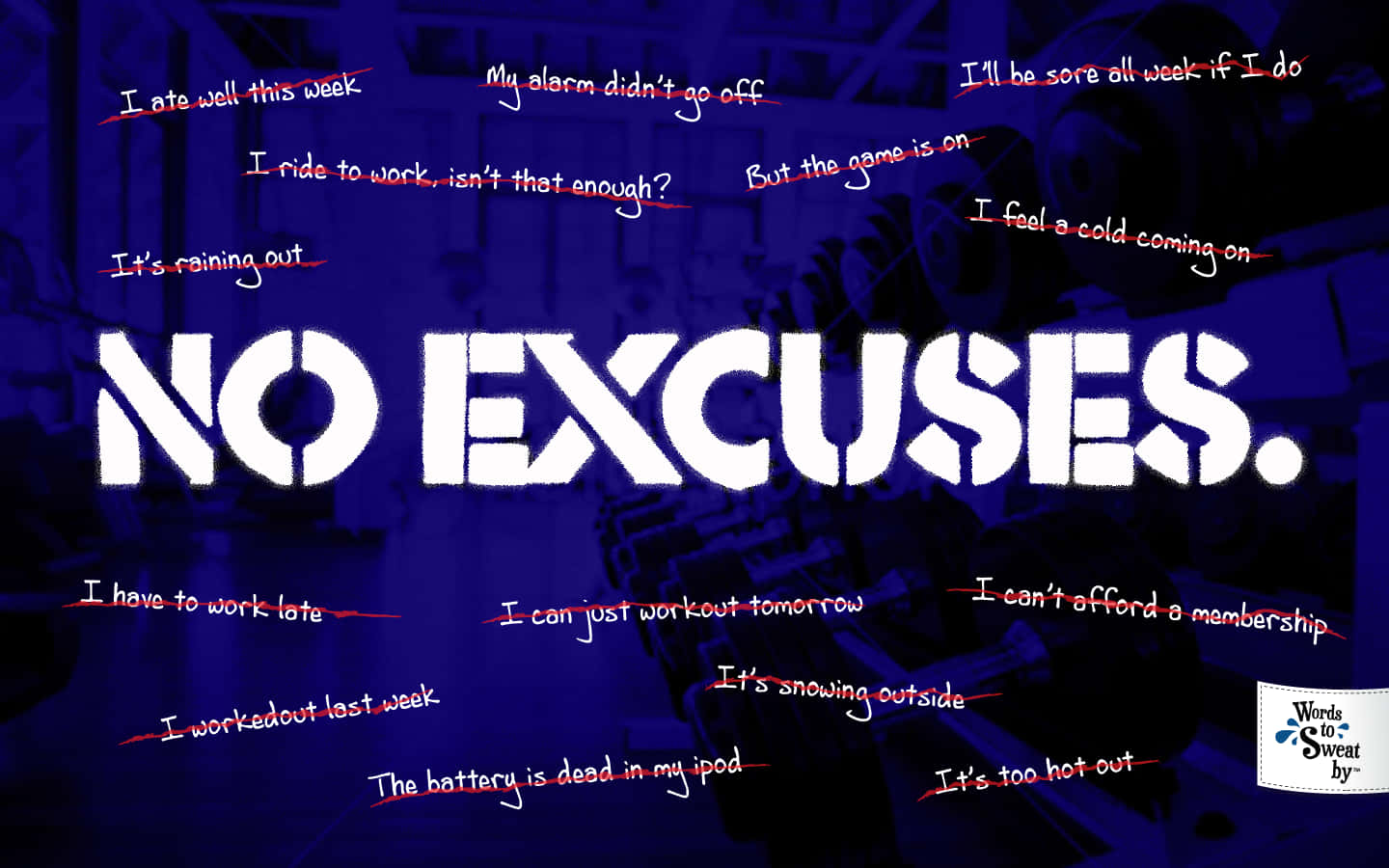 Vocabulary 桌布 壁紙 — 粗體白色「NO EXCUSES」文字主導深藍色背景，背景上充滿了被劃掉的藉口，例如「我這週吃得好」和「外面下雨」。