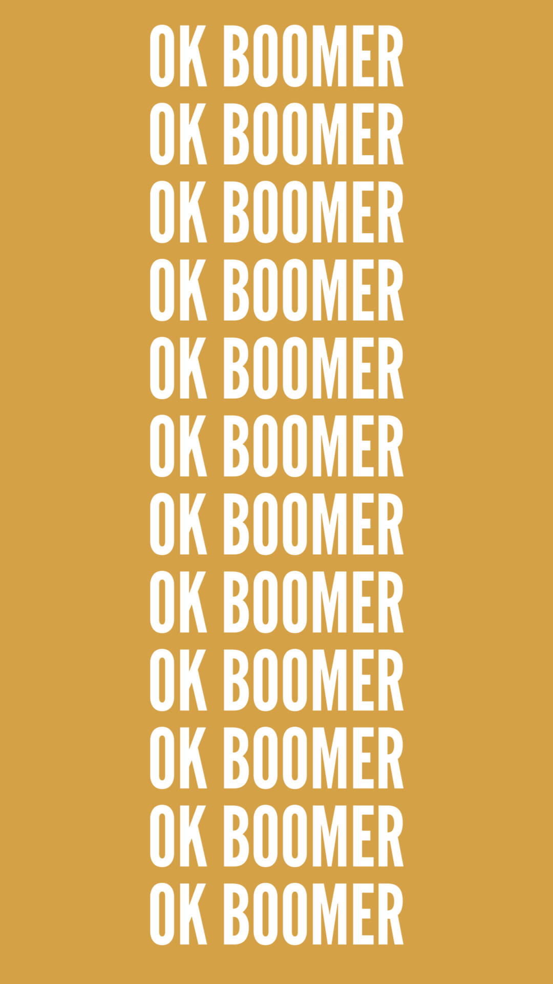 Typography 桌布 壁紙 — 粗體白色 'OK BOOMER' 文字在純芥末黃色背景上垂直重複。