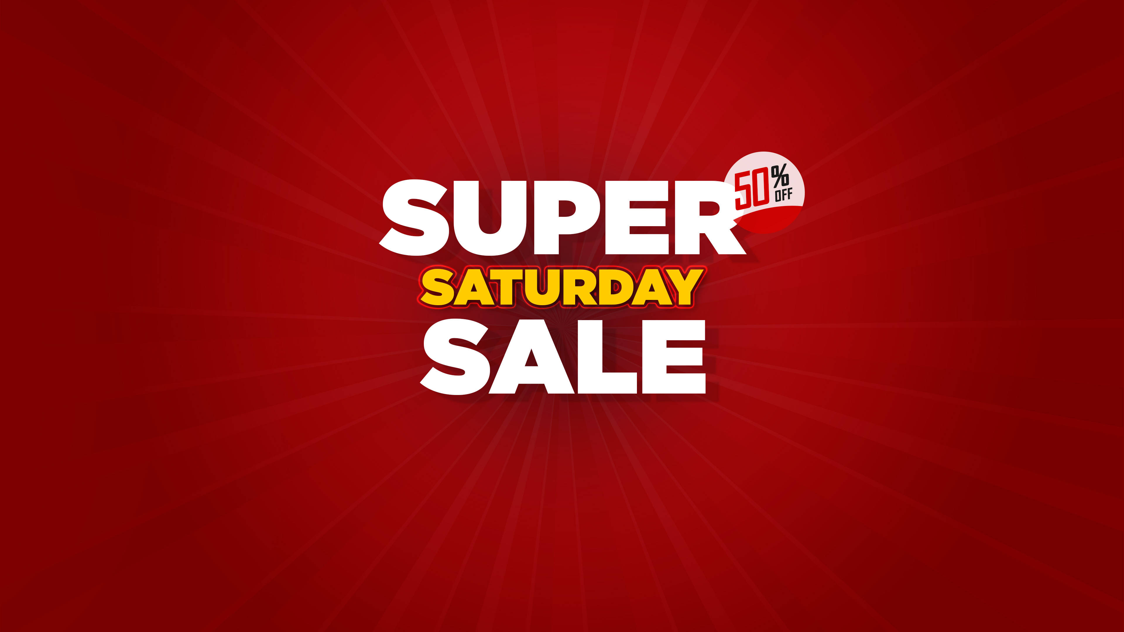 saturday 桌布 壁紙 — 粗體白色和黃色文字在鮮豔的紅色放射狀背景上宣佈超級星期六特賣，全場五折。