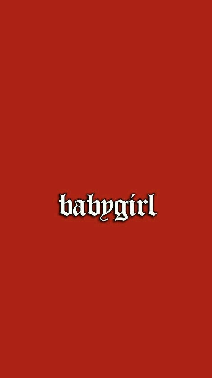 bad 桌布 壁紙 — 粗體白色哥德式文字 babygirl 居中在純深紅色背景上。