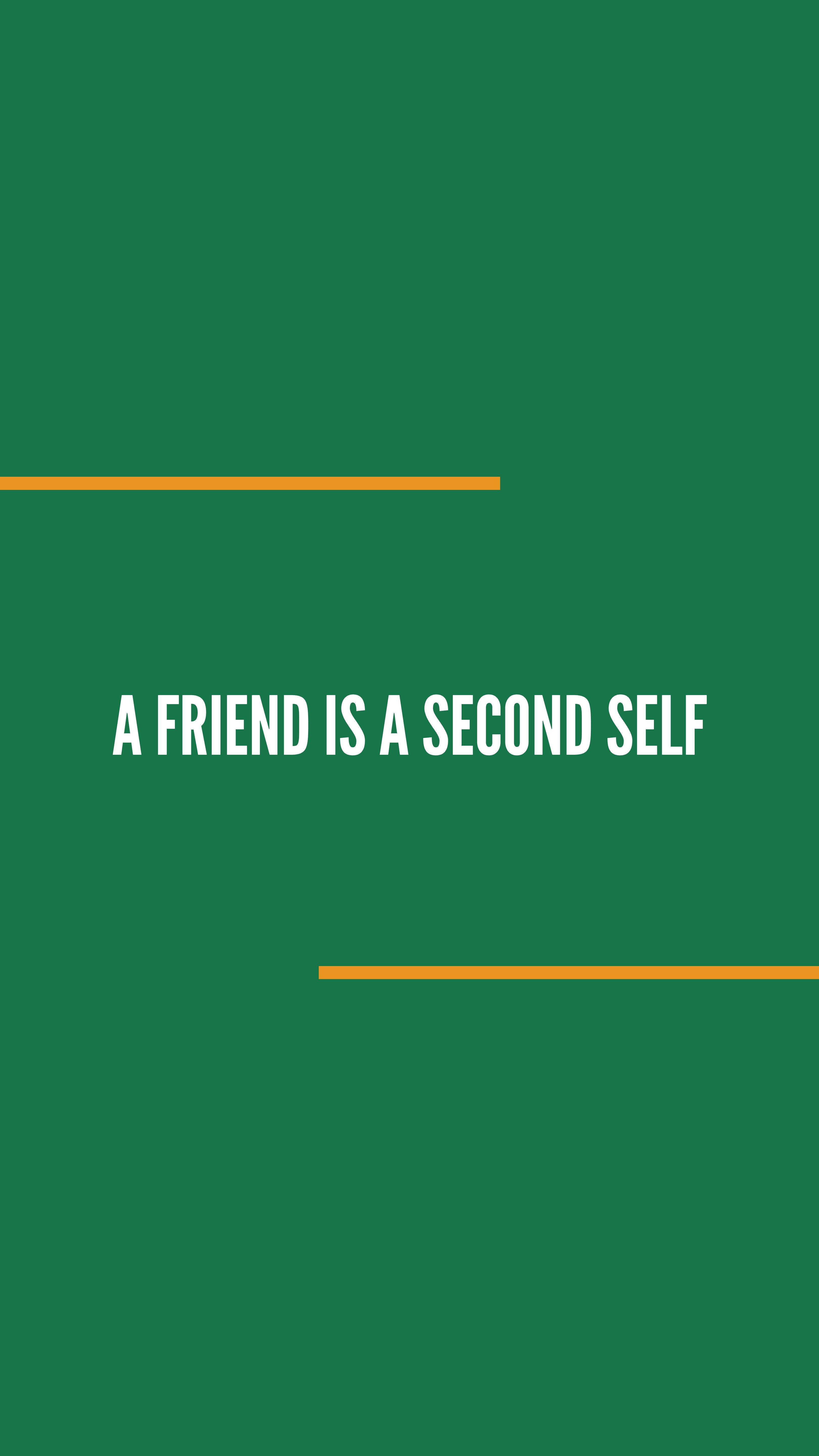Friendship 桌布 壁紙 — 粗體白色文字「A FRIEND IS A SECOND SELF」居中顯示在帶有兩條橙色水平線的純綠色背景上。