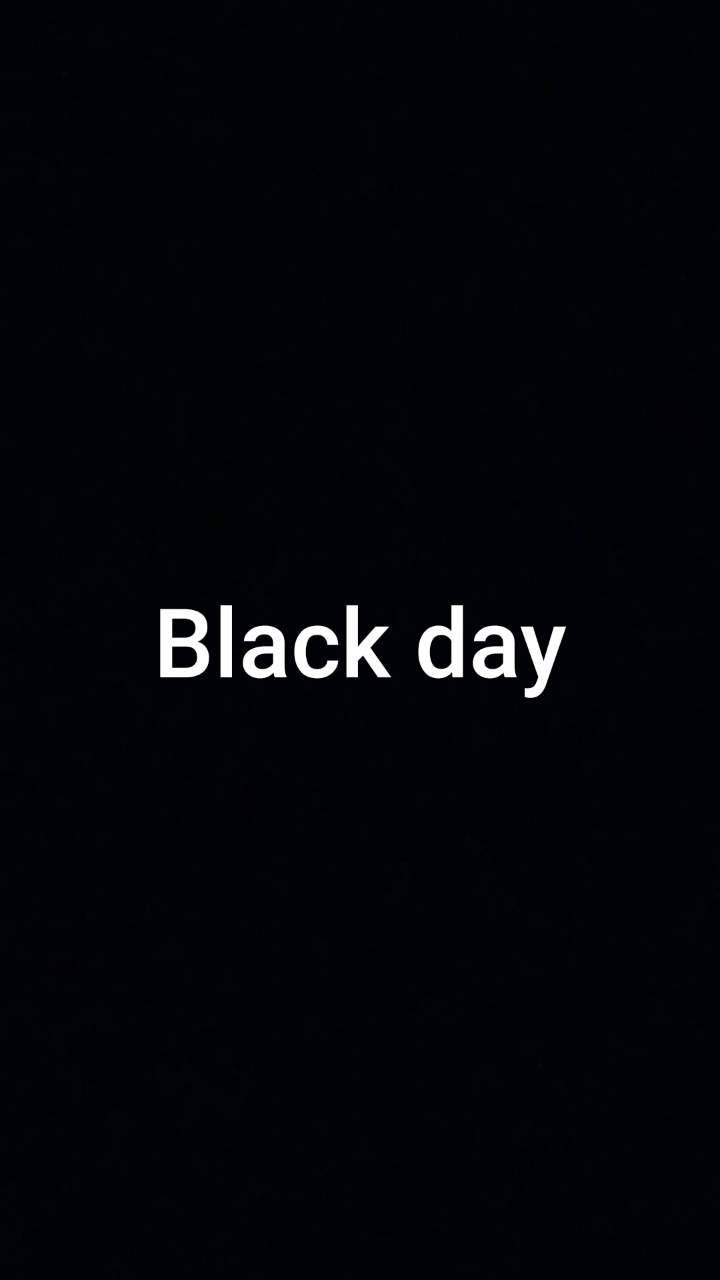 Black Day 桌布 壁紙 — 粗體白色文字「Black day」居中顯示在純黑色背景上。