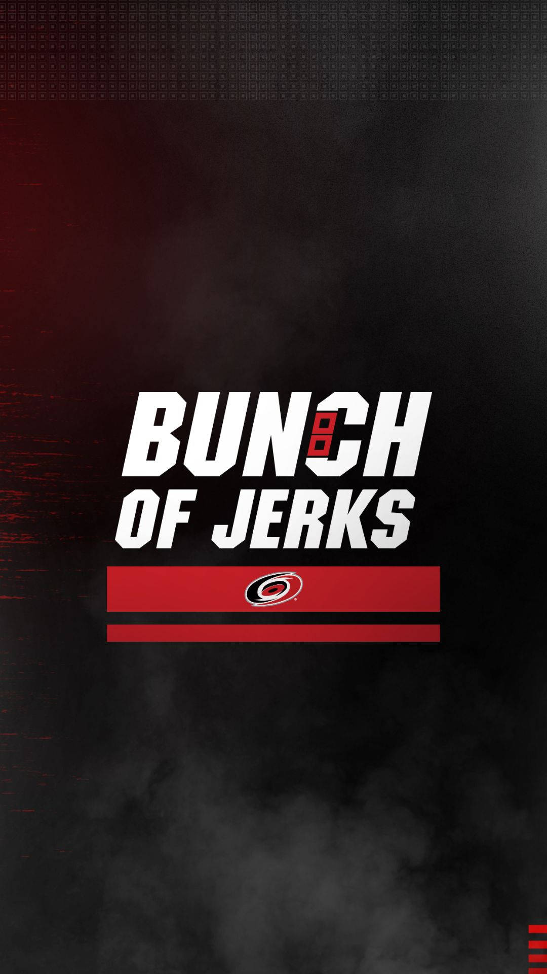 Hurricanes 桌布 壁紙 — 粗體白色文字「BUNCH OF JERKS」顯示在煙霧瀰漫的黑色和紅色背景上，並帶有卡羅萊納颶風隊標誌。