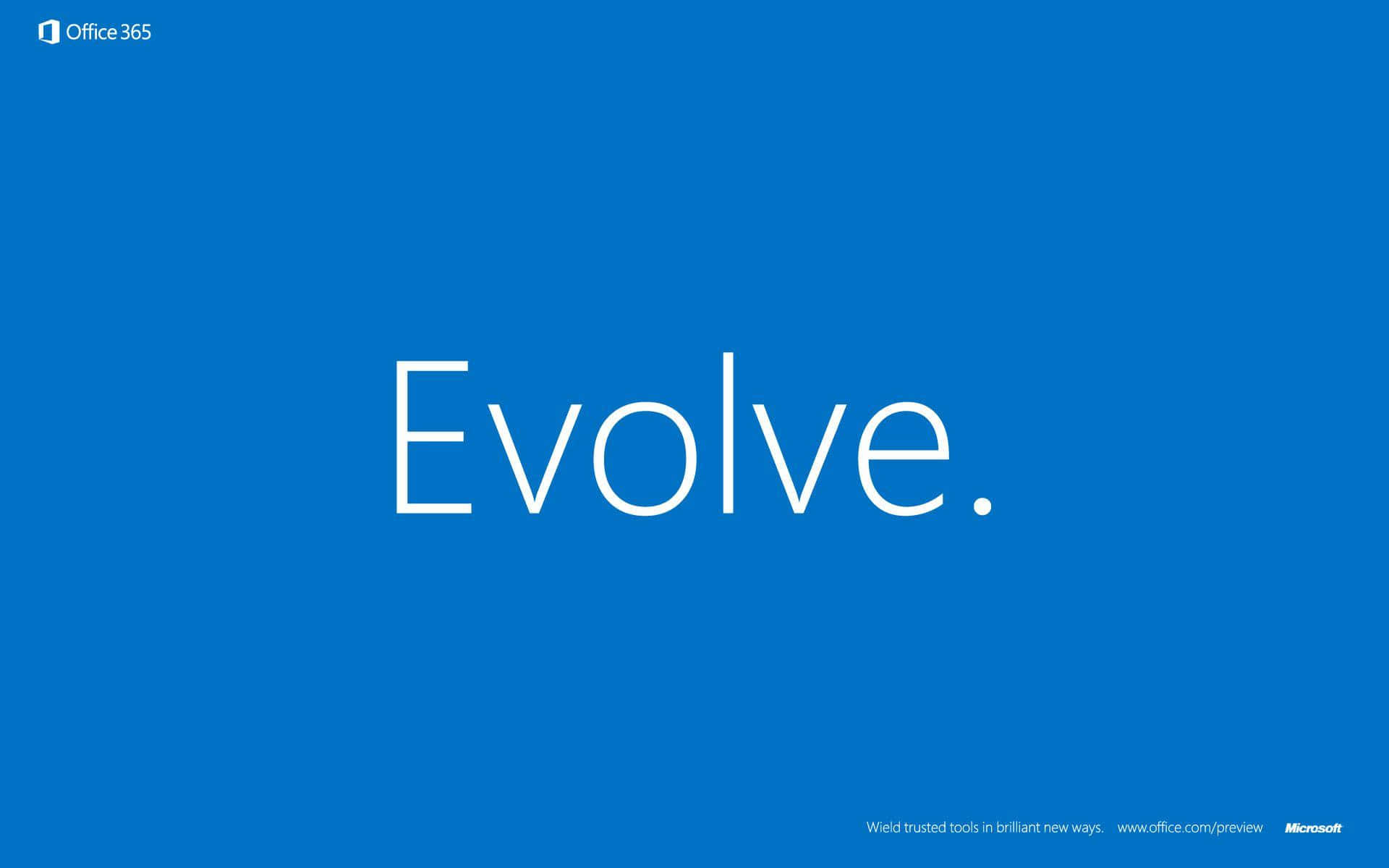 Office 365 桌布 壁紙 — 粗體白色文字「Evolve.」居中顯示在帶有 Office 365 和 Microsoft 品牌的純藍色背景上。