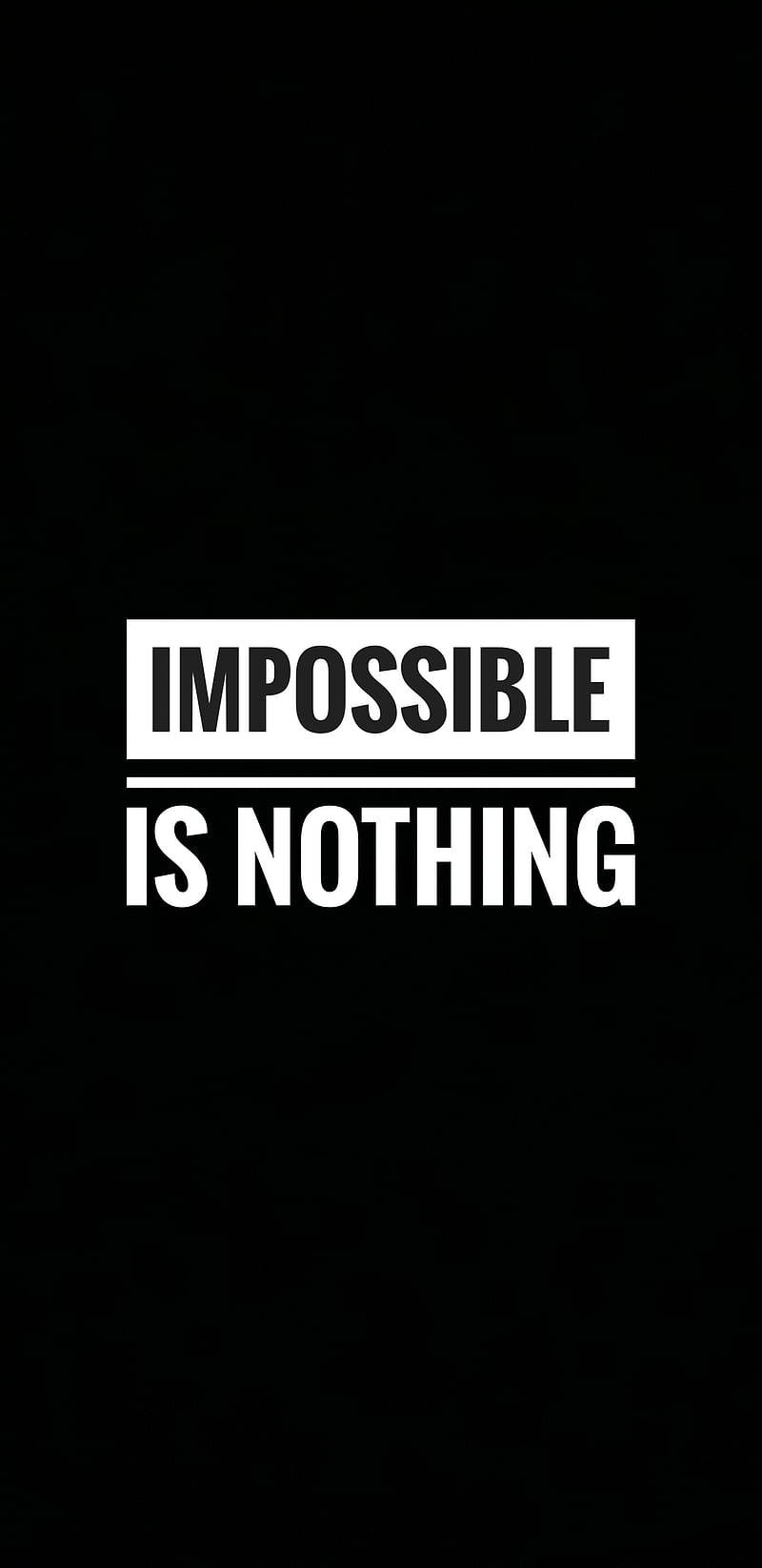 Inspirational Quotes 桌布 壁紙 — 粗體白色文字在純黑色背景上宣告沒有不可能的事。