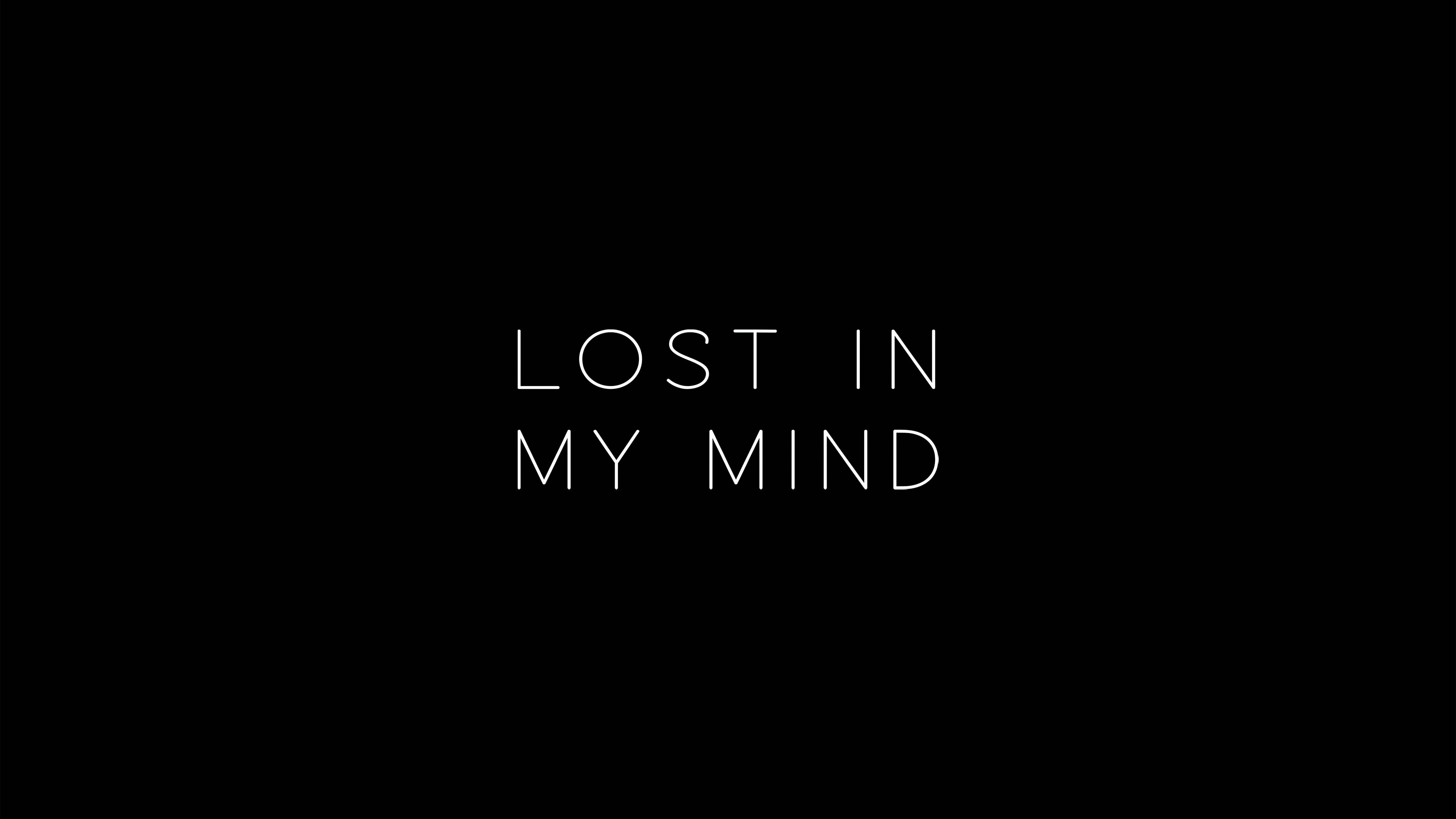 語錄 桌布 壁紙 — 粗體白色文字在純黑色背景中央顯示 lost in my mind。
