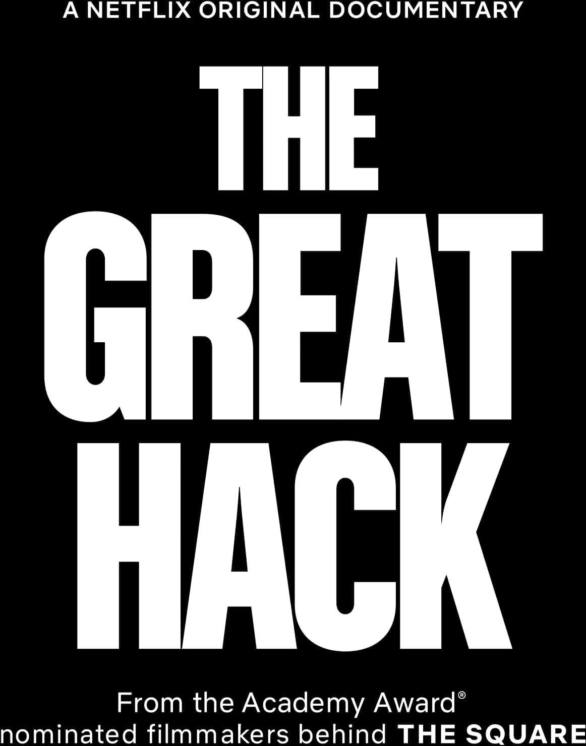 Netflix 桌布 壁紙 — 粗體白色文字在黑色背景上寫著「THE GREAT HACK」，並附有 Netflix 紀錄片製作人員名單。