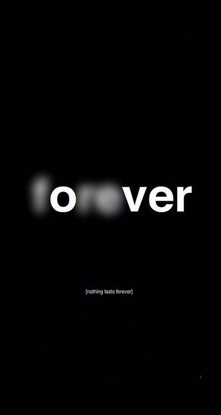 Sad Depressing 桌布 壁紙 — 粗體白色文字在黑色背景上拼出 'forever'，字母模糊，下方有小標題 'nothing lasts forever'。