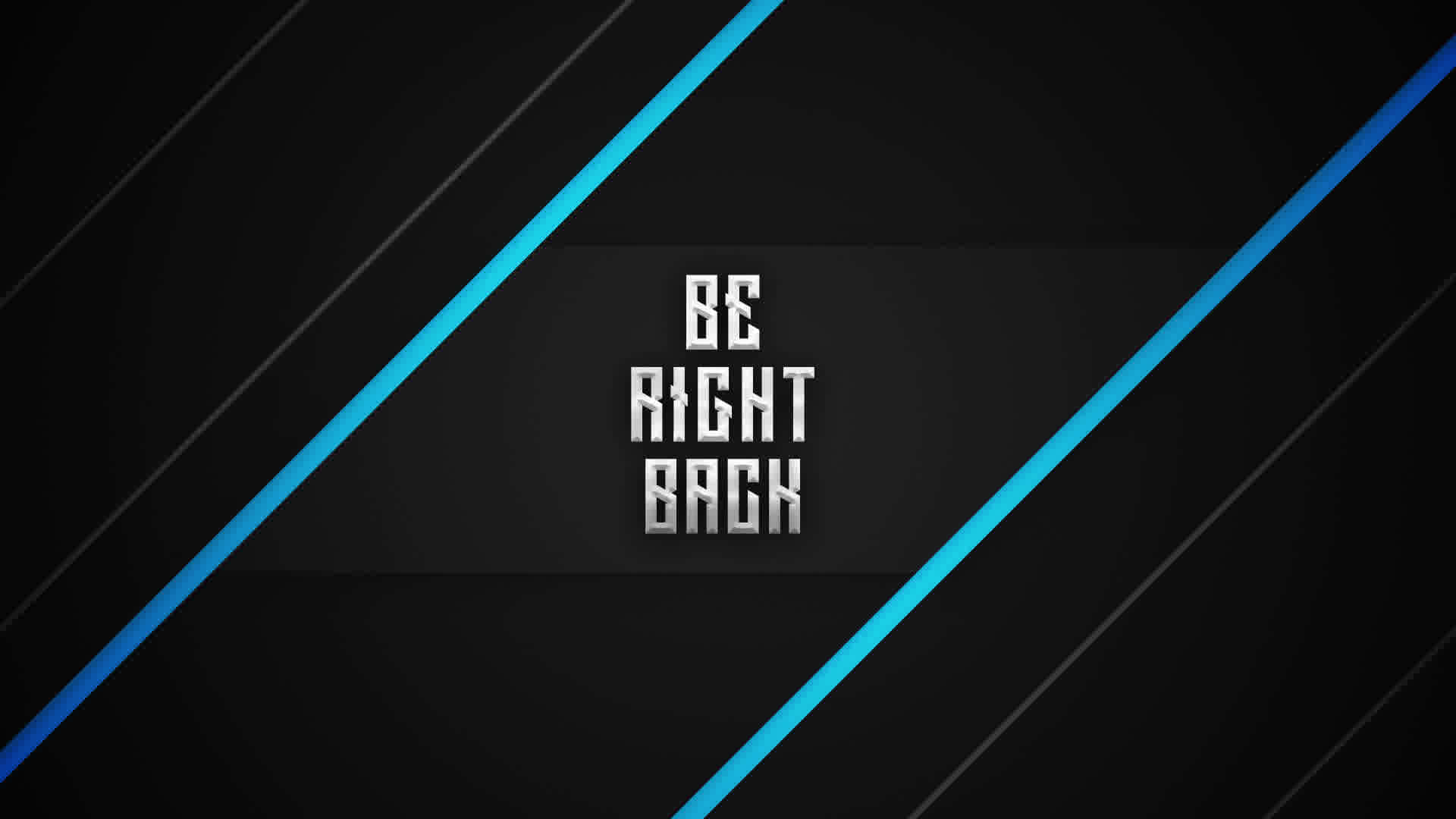 Be Right Back 桌布 壁紙 — 粗體白色文字在黑色背景上顯示「be right back」，並由藍色和灰色斜條紋框住。