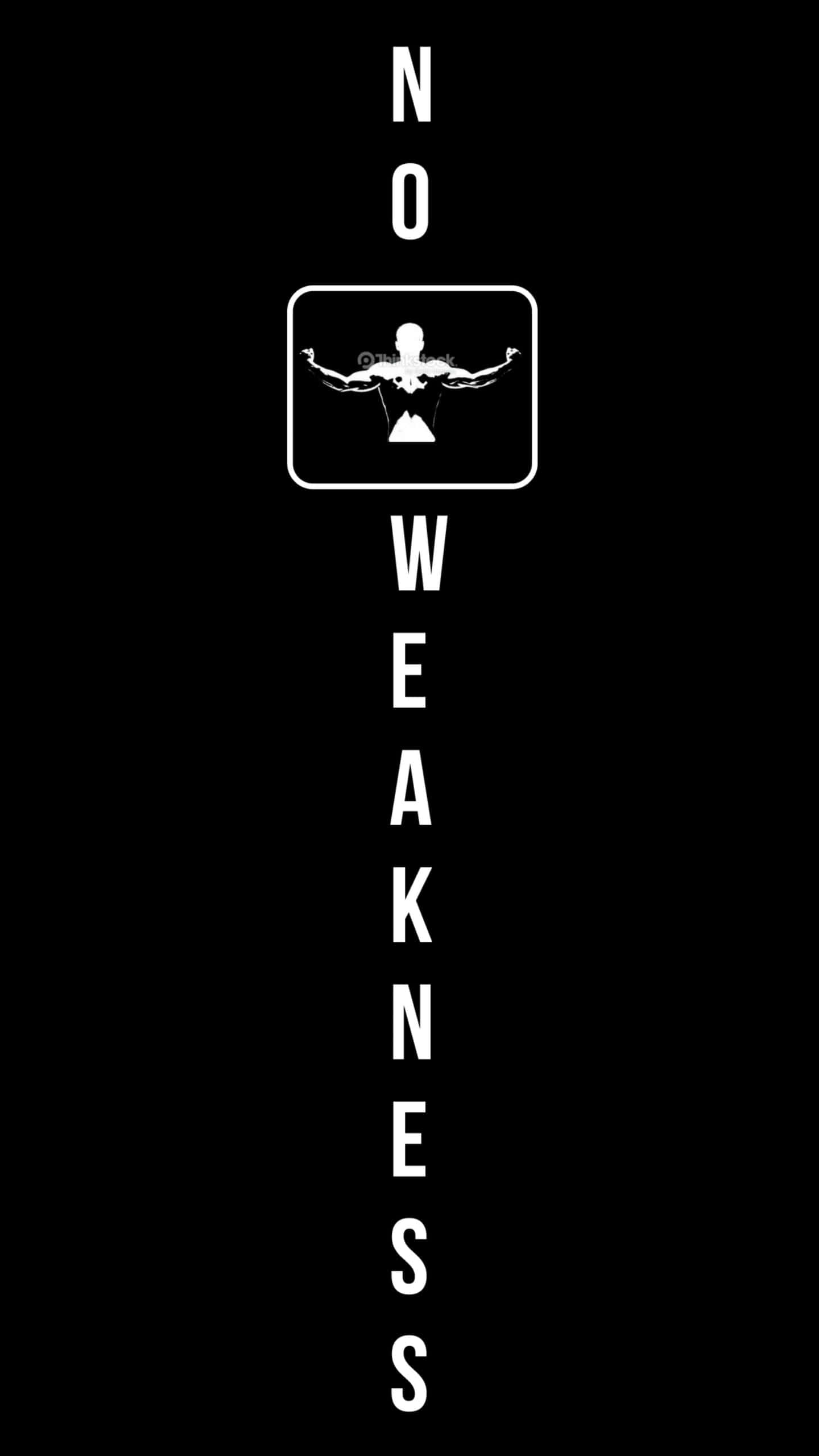 桌布 壁紙 — 粗體白色文字垂直顯示「NO WEAKNESS」，兩側有風格化的人形剪影圖示，背景為黑色。