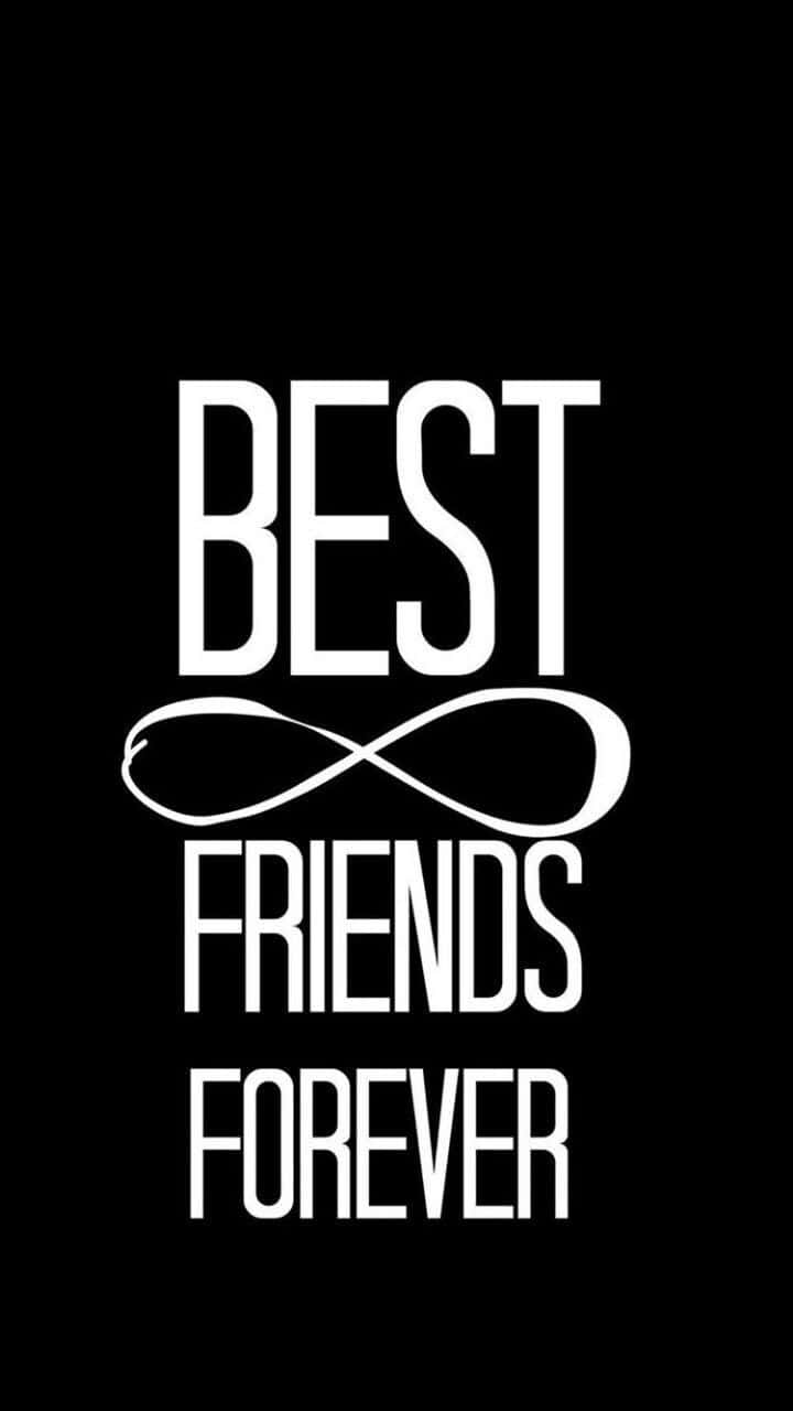 Best Friends Forever iPhone 桌布 壁紙 — 粗體白色文字寫著「BEST FRIENDS FOREVER」，並在純黑色背景中央有一個無限符號。