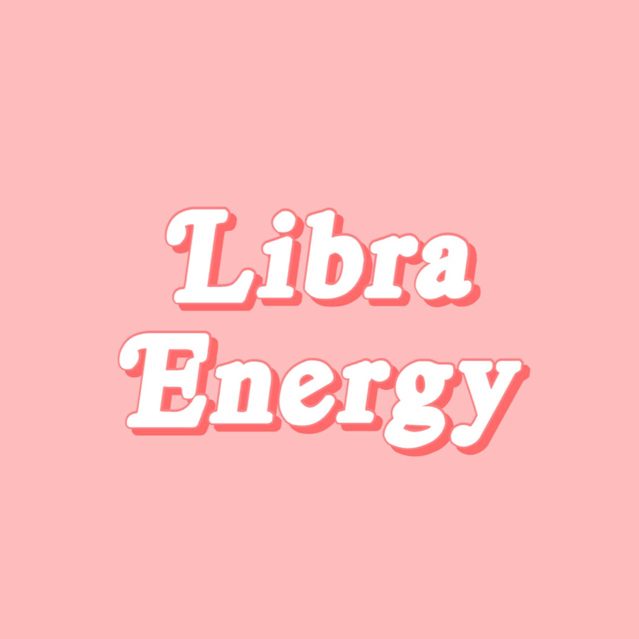 星座 桌布 壁紙 — 粗體白色文字寫著 Libra Energy，帶有粉紅色陰影，在純色粉紅色背景上。