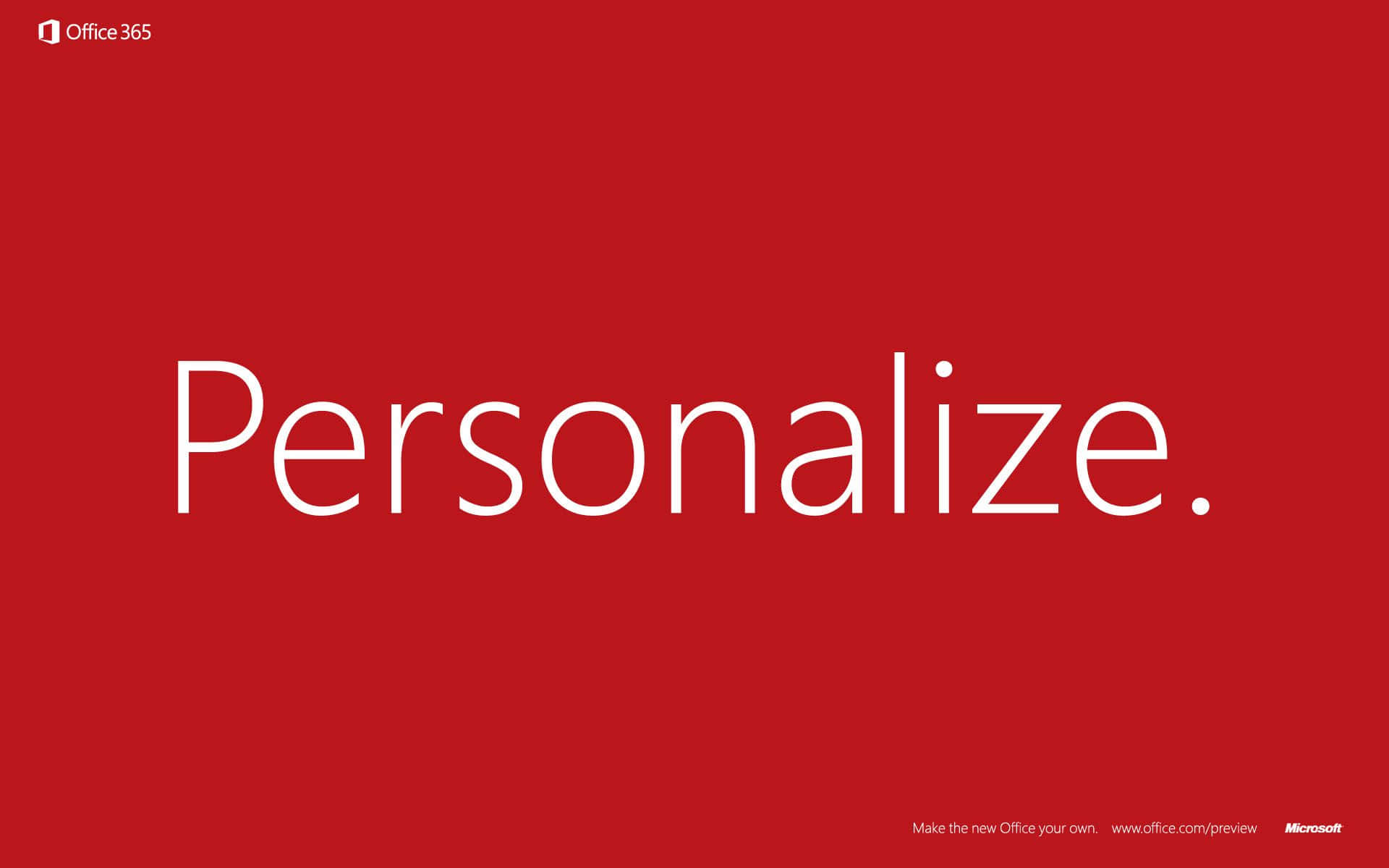 Office 365 桌布 壁紙 — 粗體白色文字寫著「Personalize.」，居中顯示在純紅色背景上，並帶有小型 Office 365 和 Microsoft 標誌。