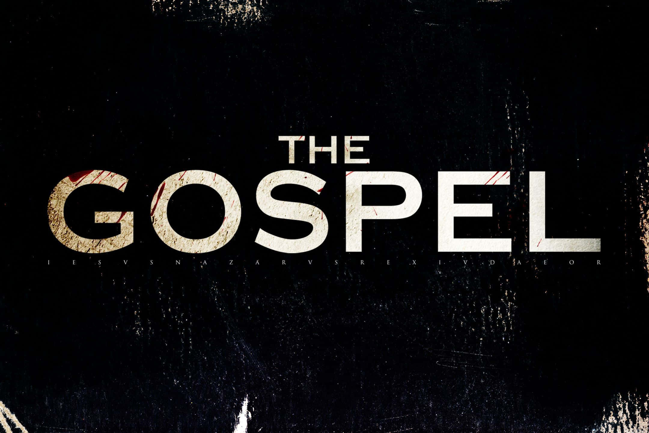 Gospel 桌布 壁紙 — 粗體白色文字寫著「THE GOSPEL」，在粗糙的黑色紋理背景上有類似血跡的污漬。