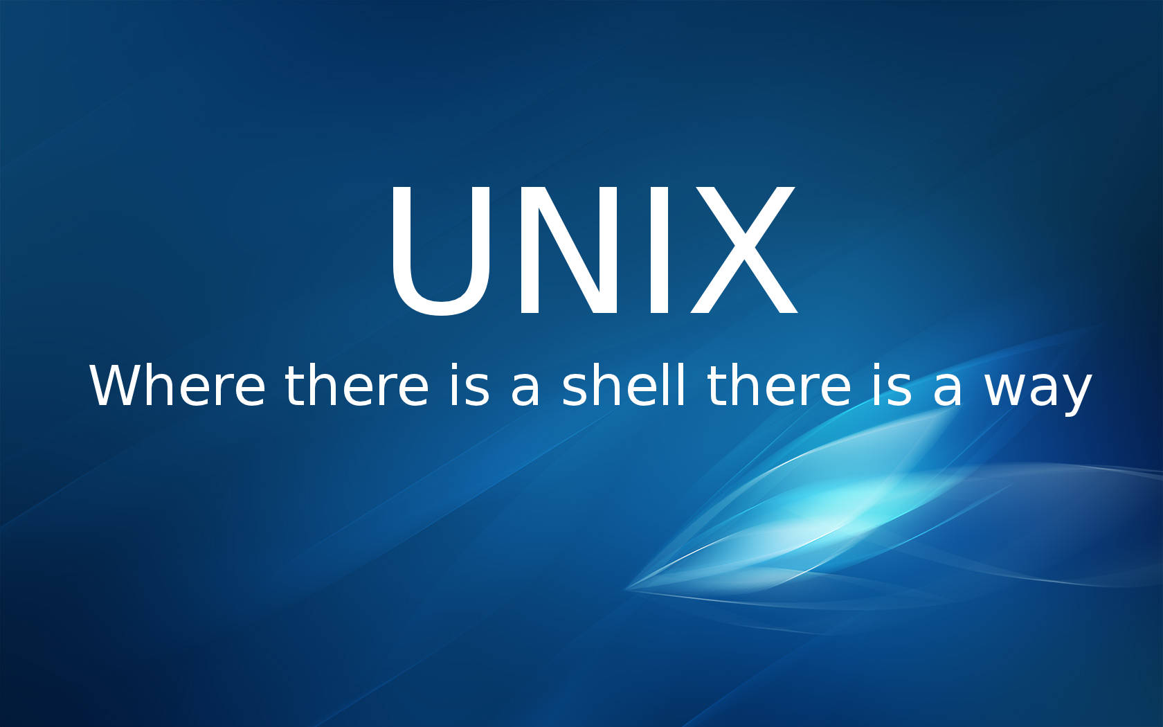 程式設計 桌布 壁紙 — 粗體白色文字寫著 UNIX 和 Where there is a shell there is a way，背景為深藍色抽象設計，帶有發光的 light streaks。