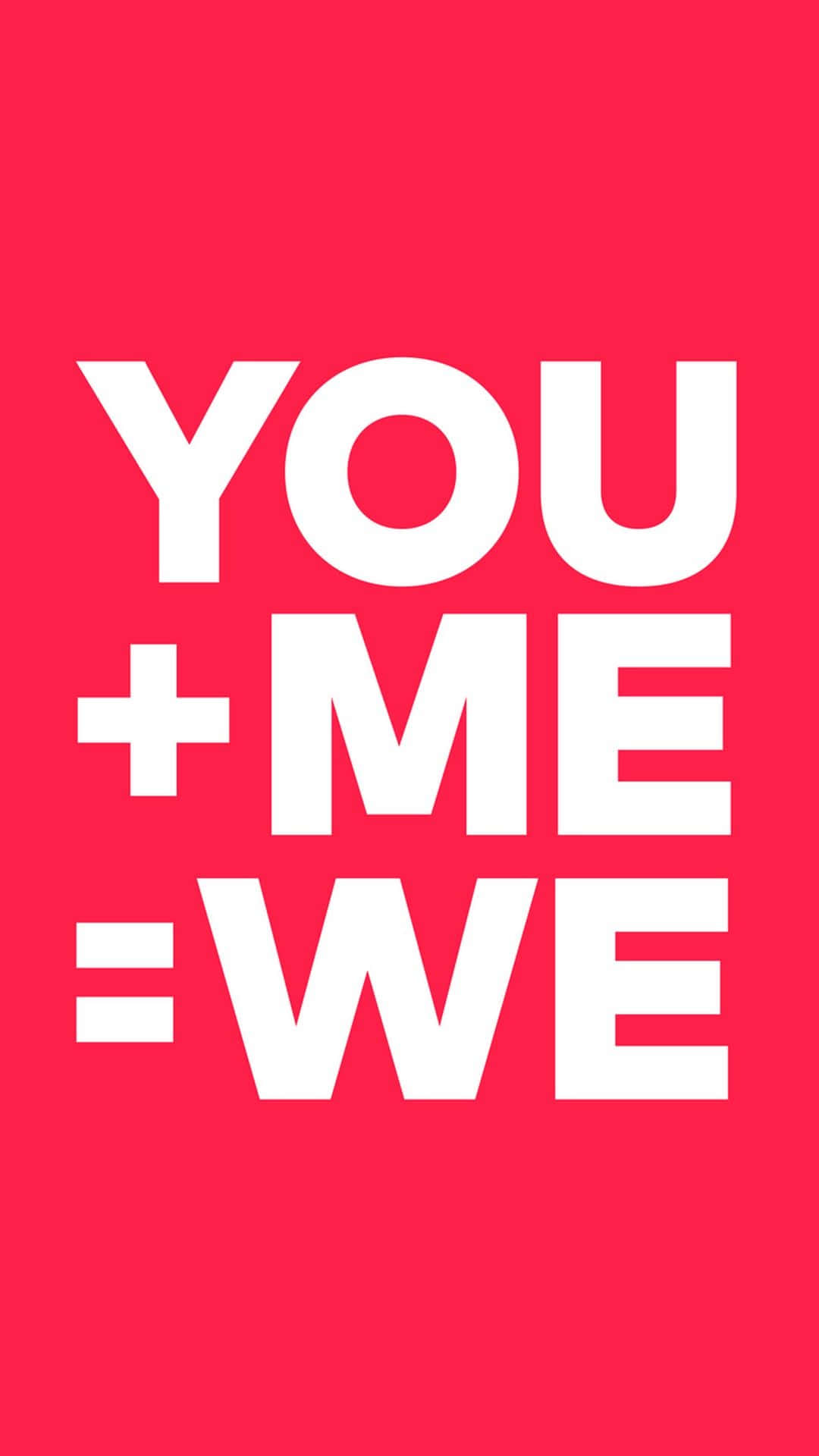 Cute Valentine 桌布 壁紙 — 粗體白色文字寫著 YOU + ME = WE，背景為純色鮮豔粉紅色。