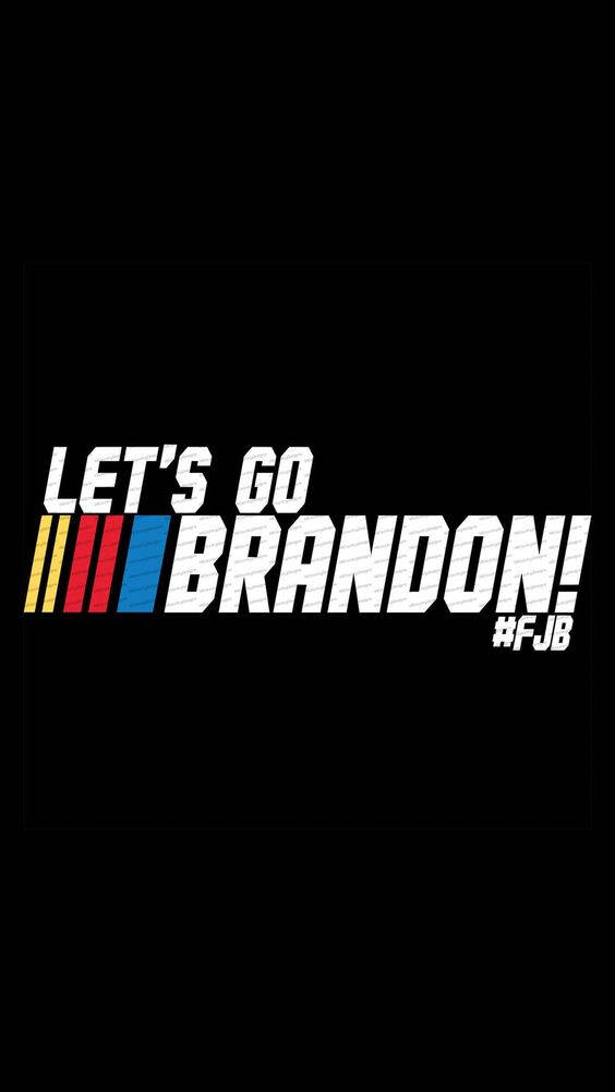 Let’s Go Brandon 桌布 壁紙 — 粗體白色文字顯示「LET'S GO BRANDON」，帶有彩色條紋和標籤 FJB，背景為黑色。