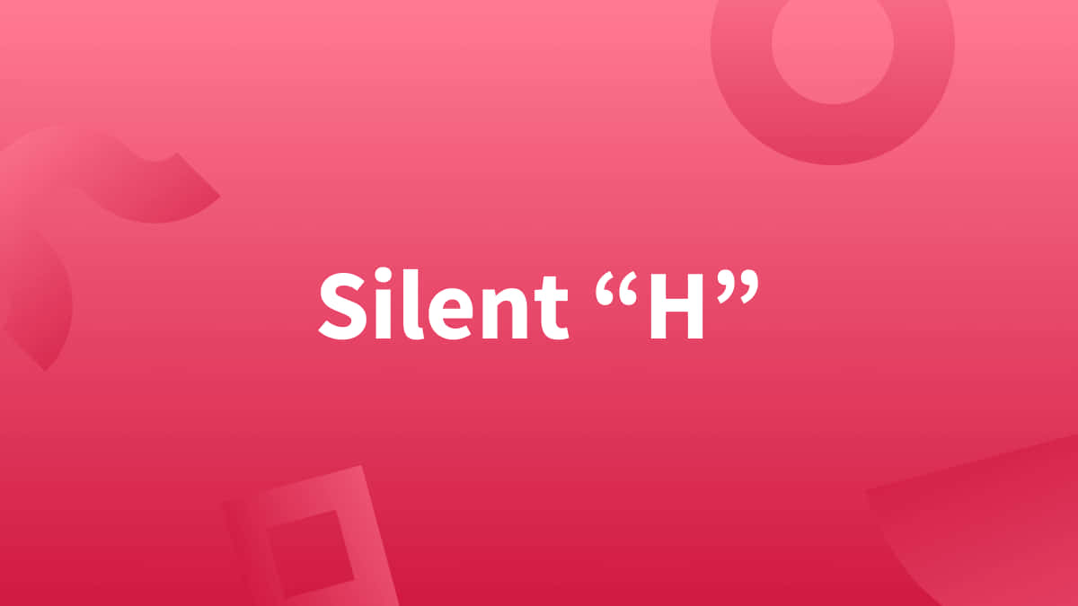 字母動畫 桌布 壁紙 — 粗體白色文字顯示 Silent H，背景為漸變粉紅色，帶有柔和幾何形狀。
