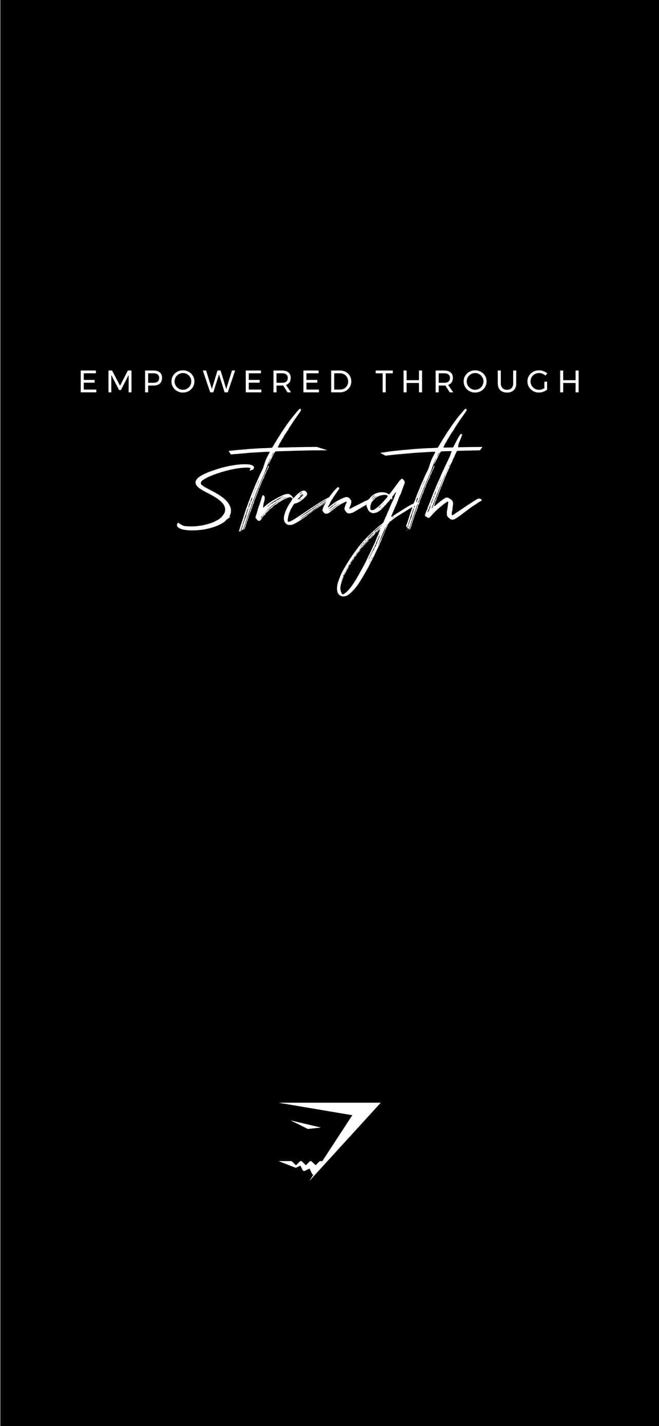 strength 桌布 壁紙 — 粗體白色文字顯示「透過力量獲得賦權」，背景為純黑色，底部有極簡標誌。