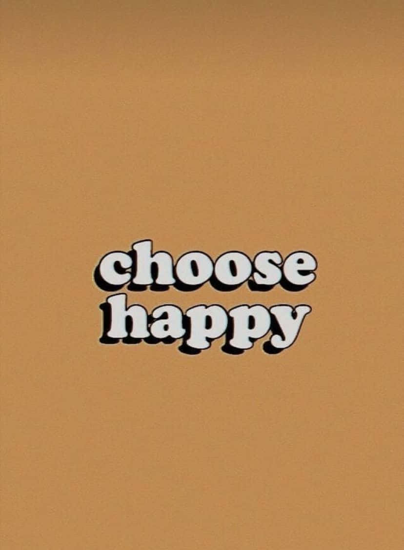 Happy Mood 桌布 壁紙 — 粗體白色泡泡字母在純色溫暖棕色背景上拼出 choose happy。