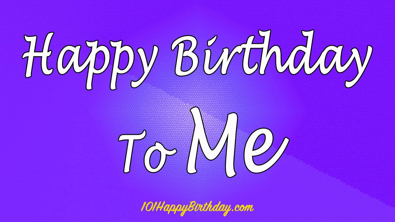 Happy Birthday To Me 桌布 壁紙 — 粗體白色草書文字寫著「Happy Birthday To Me」，背景是充滿活力的紫色漸變，帶有微妙的點狀圖案。