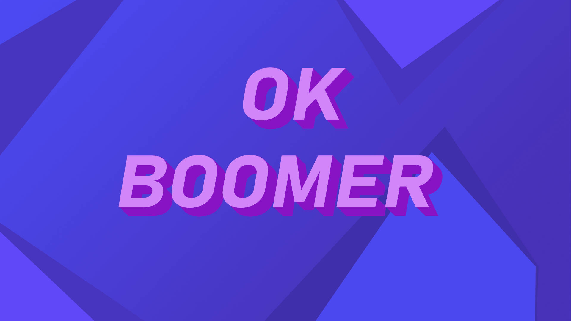 Typography 桌布 壁紙 — 粗體粉紅色文字「OK BOOMER」漂浮在幾何藍色和紫色背景上，帶有尖銳的角形形狀。
