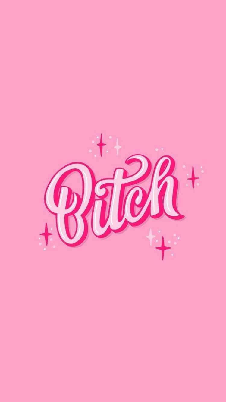 Cyber Y2k 桌布 壁紙 — 粗體粉紅色草書單詞「Bitch」搭配閃爍星星，置於純色粉彩粉紅背景上。