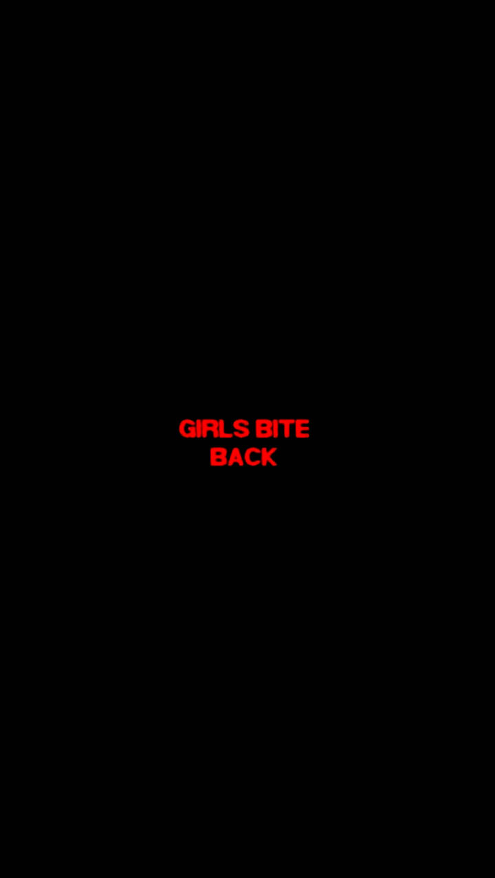 iPhone baddie 桌布 壁紙 — 粗體紅色文字 girls bite back 居中於純黑色背景上。