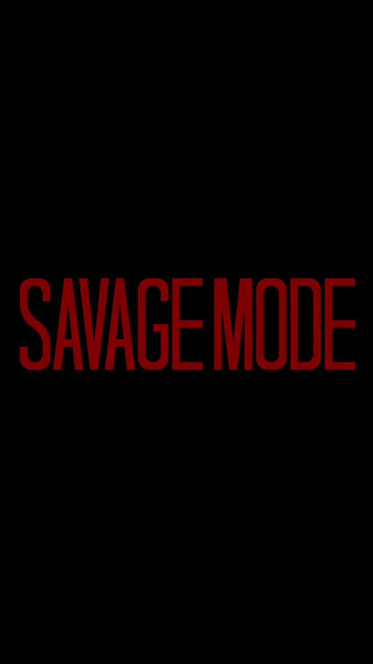 手機 桌布 壁紙 — 粗體紅色文字在純黑色背景中央顯示 savage mode。