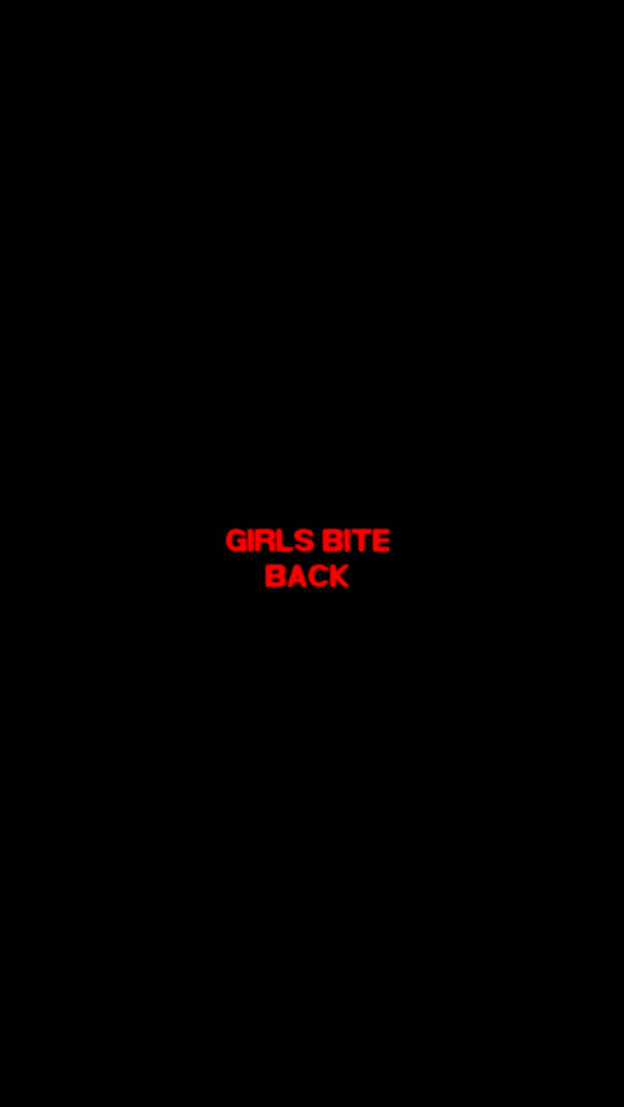 紅黑動圖 桌布 壁紙 — 粗體紅色文字寫著 girls bite back，居中在純黑色背景上。