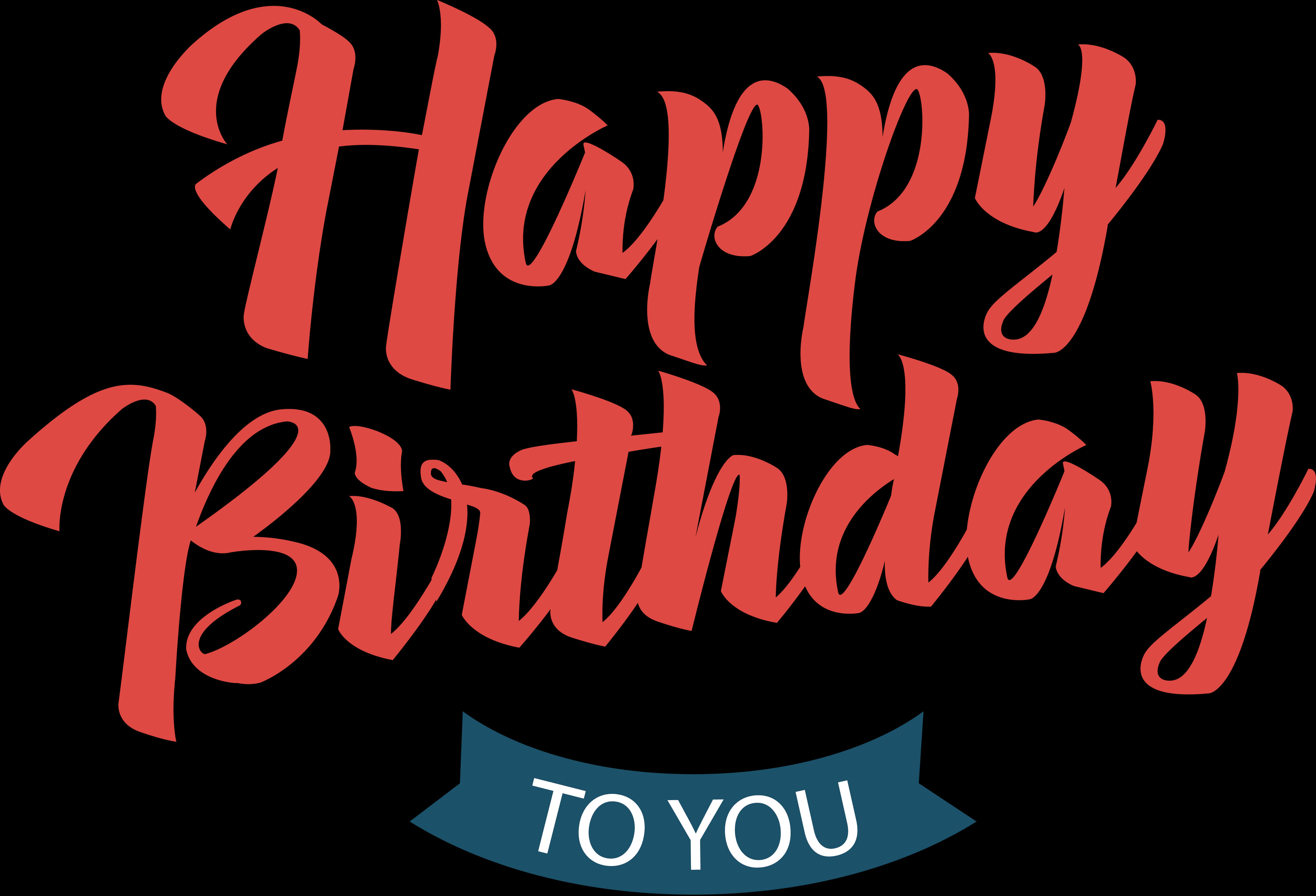 生日快樂 桌布 壁紙 — 粗體紅色草書文字寫著「Happy Birthday」，下方藍色橫幅寫著「TO YOU」，背景為黑色。