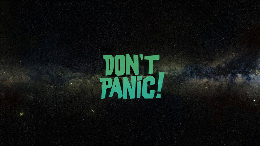 Panic 桌布 壁紙 — 粗體綠色 'DON'T PANIC!' 文字漂浮在星空宇宙背景上，並可見銀河系。
