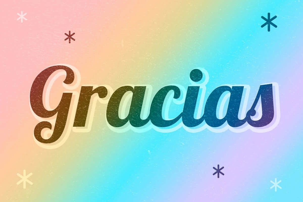 Spanish 桌布 壁紙 — 粗體風格字體「Gracias」在柔和彩虹漸變背景上發光，並散落著星星圖標。