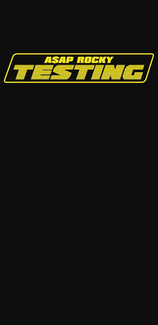 album 桌布 壁紙 — 粗體黃色文字在黑色背景上以復古科幻字體顯示ASAP ROCKY TESTING。