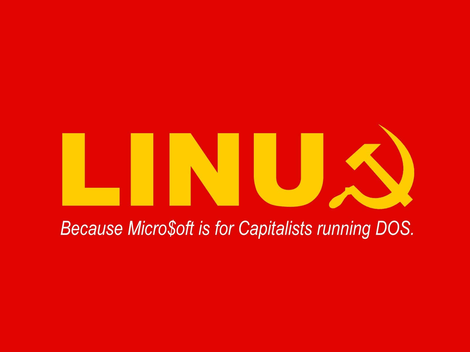 Linux 桌布 壁紙 — 粗體黃色文字顯示LINU，紅色背景上有錘子和鐮刀符號，下方有諷刺標語。