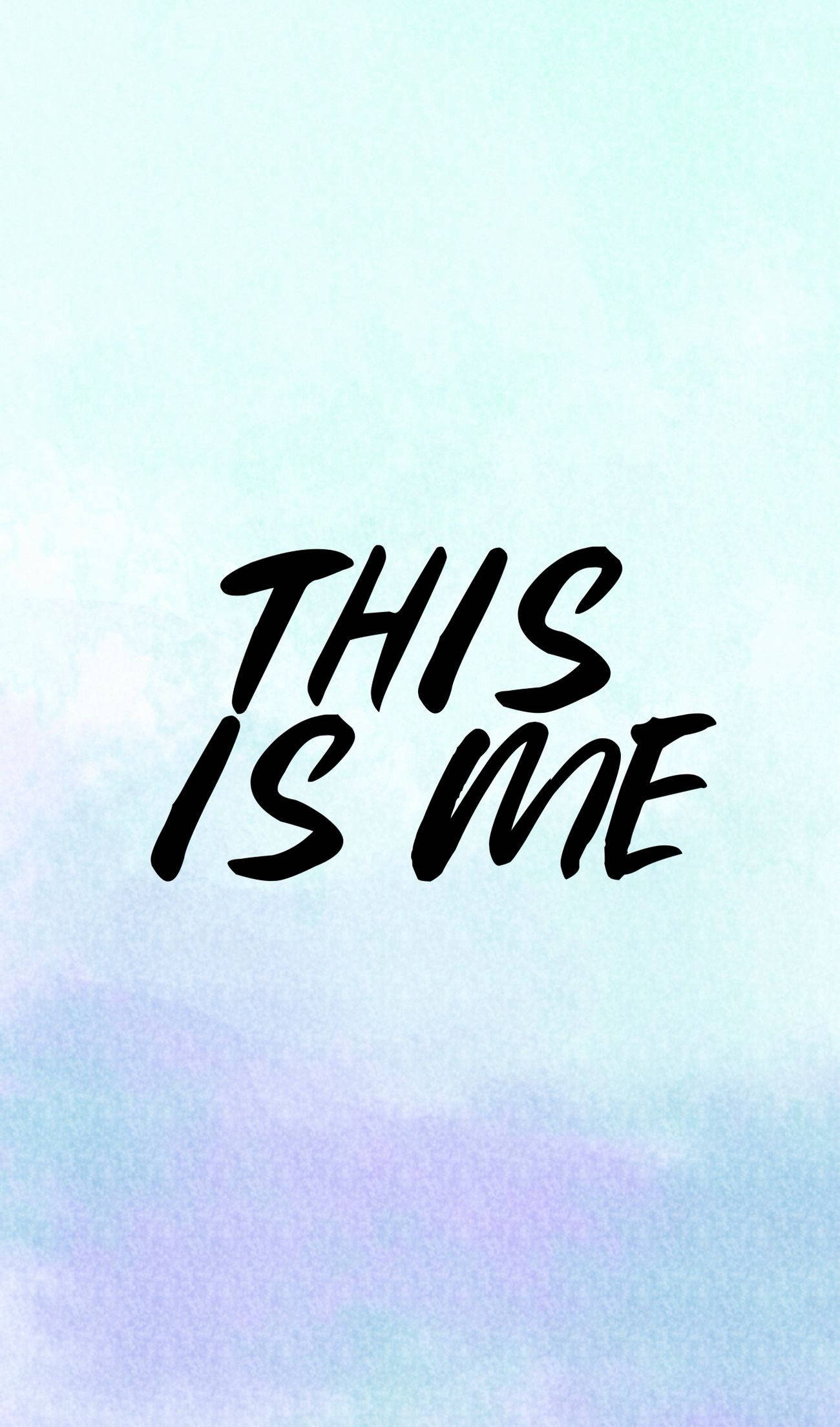語錄 桌布 壁紙 — 粗體黑色手寫文字寫著「THIS IS ME」，背景為柔和粉彩水彩漸變色。