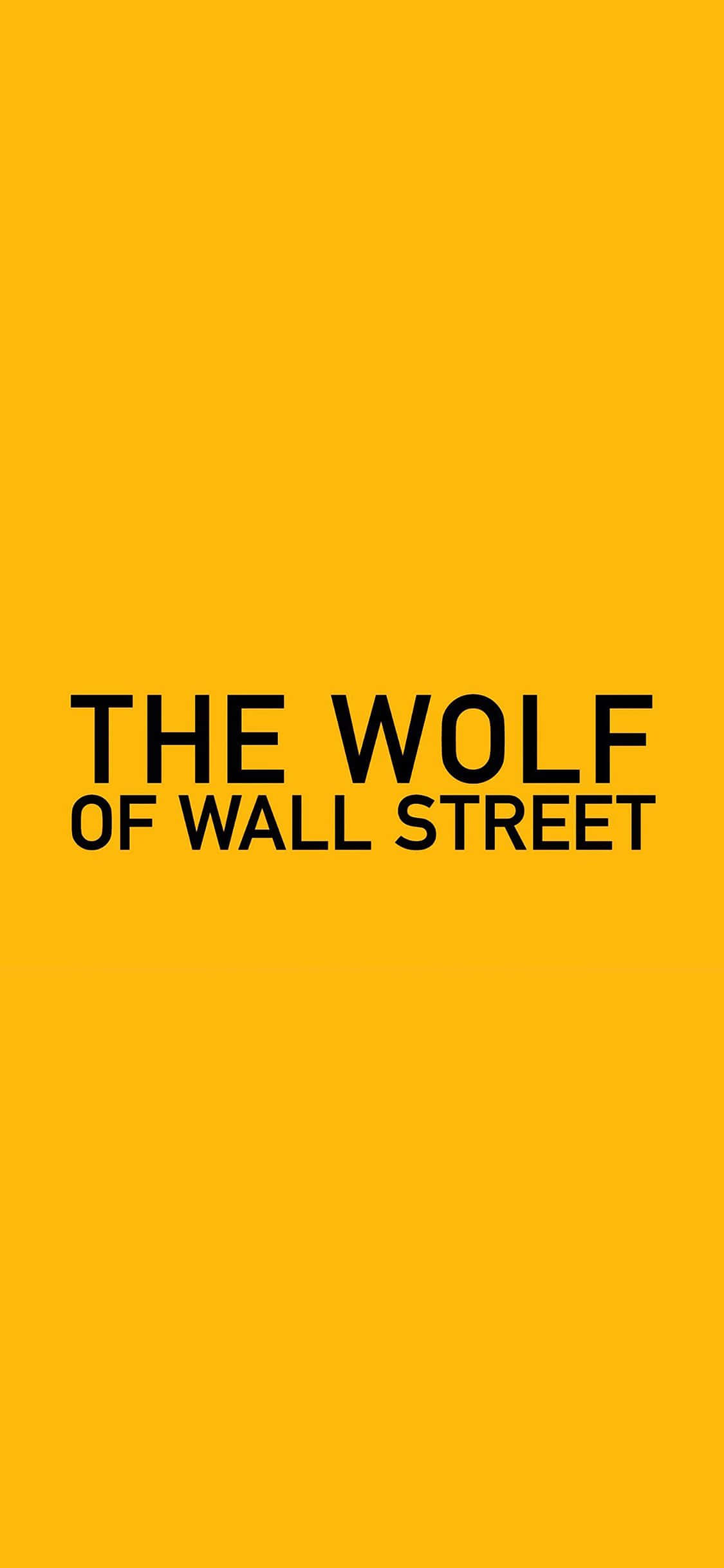 Wolf Of Wall Street 桌布 壁紙 — 粗體黑色文字「THE WOLF OF WALL STREET」居中顯示在純色鮮黃色背景上。
