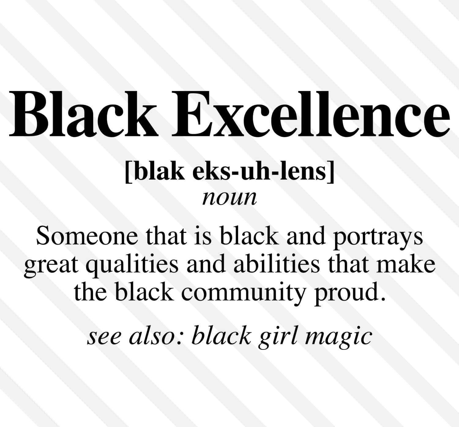Black Excellence 桌布 壁紙 — 粗體黑色文字在乾淨的對角線條紋背景上定義了「Black Excellence」。