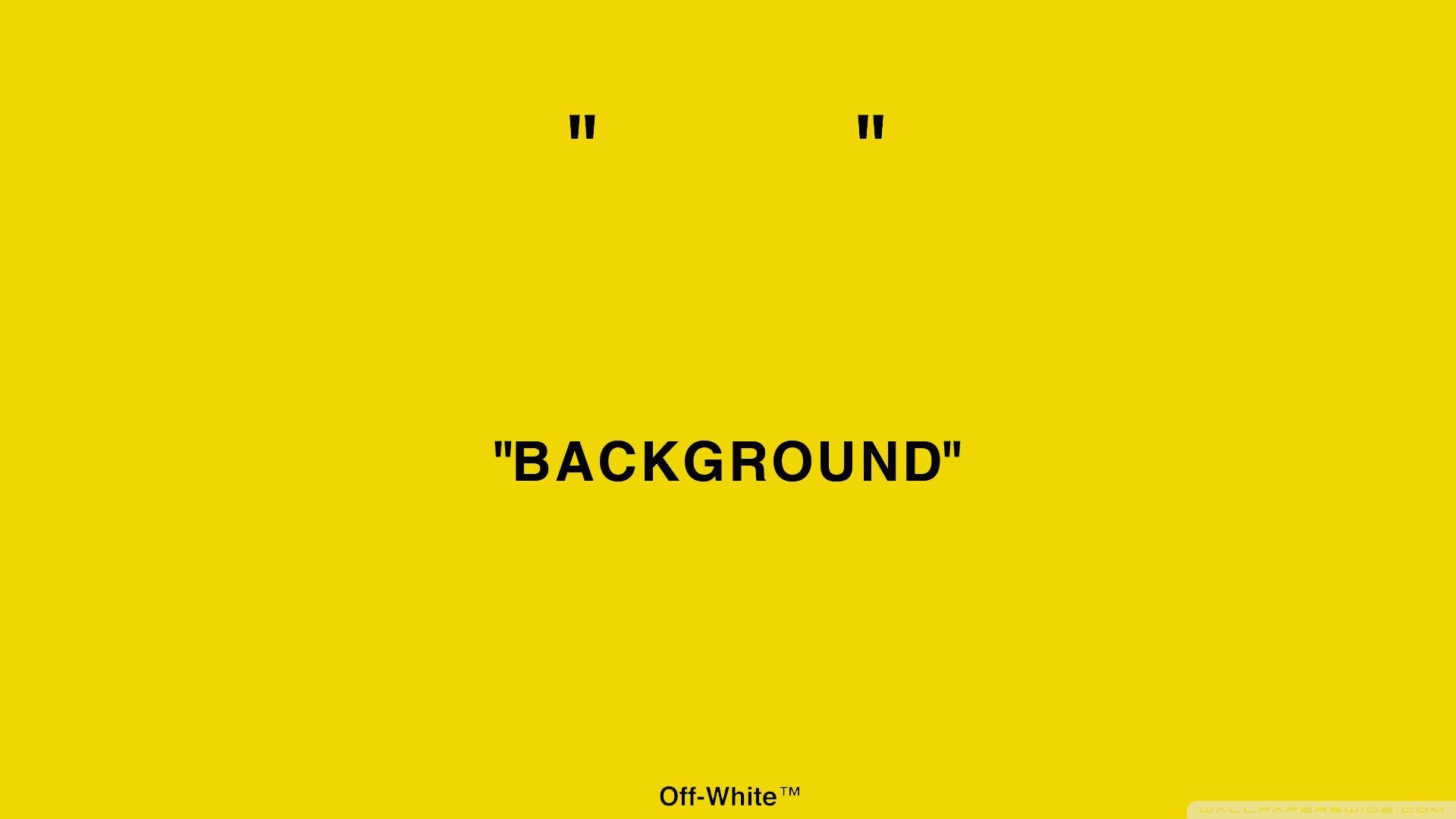 Off White 桌布 壁紙 — 粗體黑色文字在鮮黃色極簡背景上讀取 background，帶有小引號和 Off White 商標。