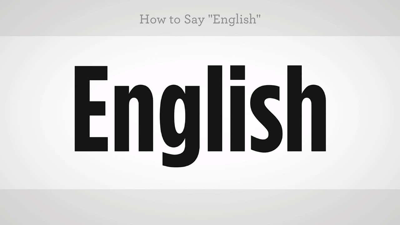 Typography 桌布 壁紙 — 粗體黑色文字拼寫「English」，居中於極簡淺灰色漸變背景上，上方有較小文字。